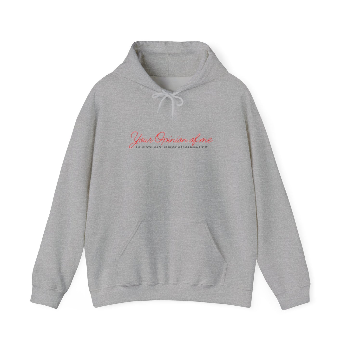 Self-Love Hoodie | Embrace your individuality | Your Opinion of Me, Is Not My Responsibility | Hoodie Season