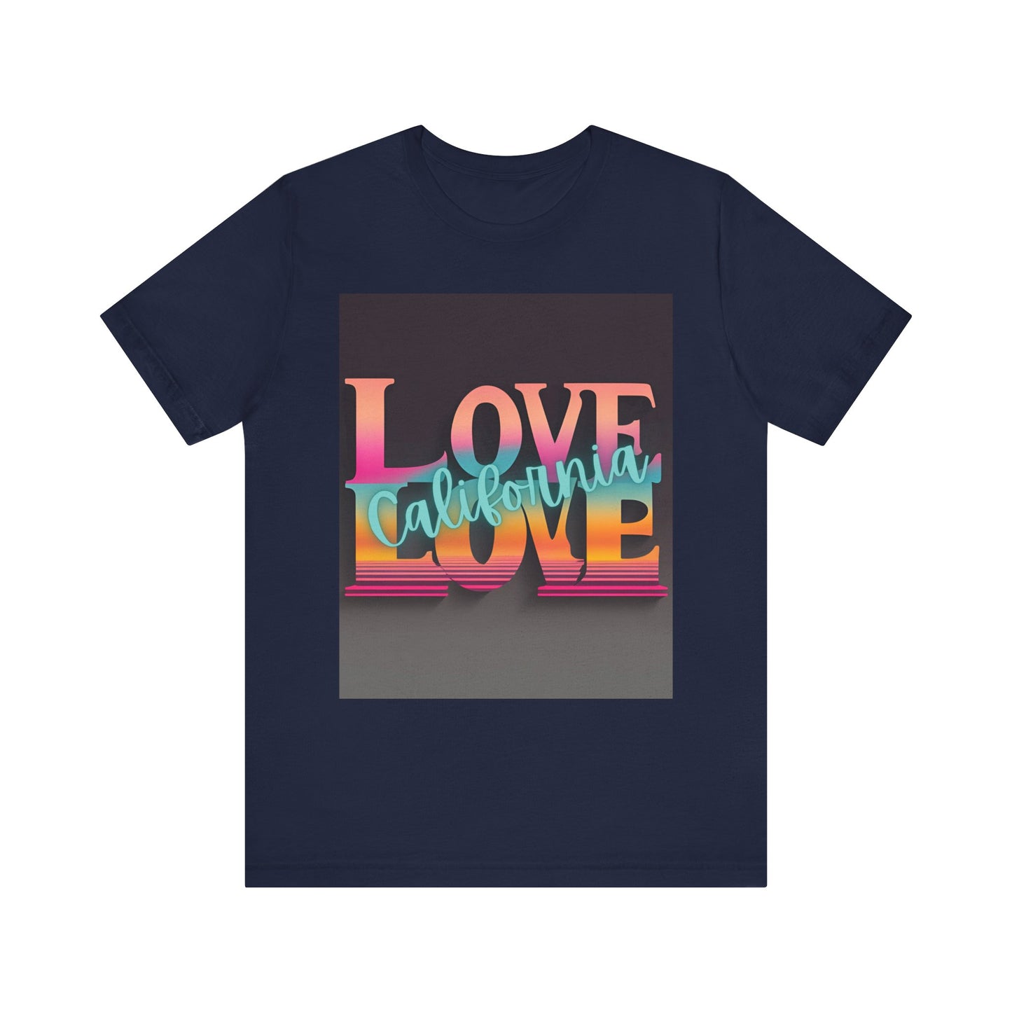 Love, LOVE California (NT) - Unisex Jersey Short Sleeve