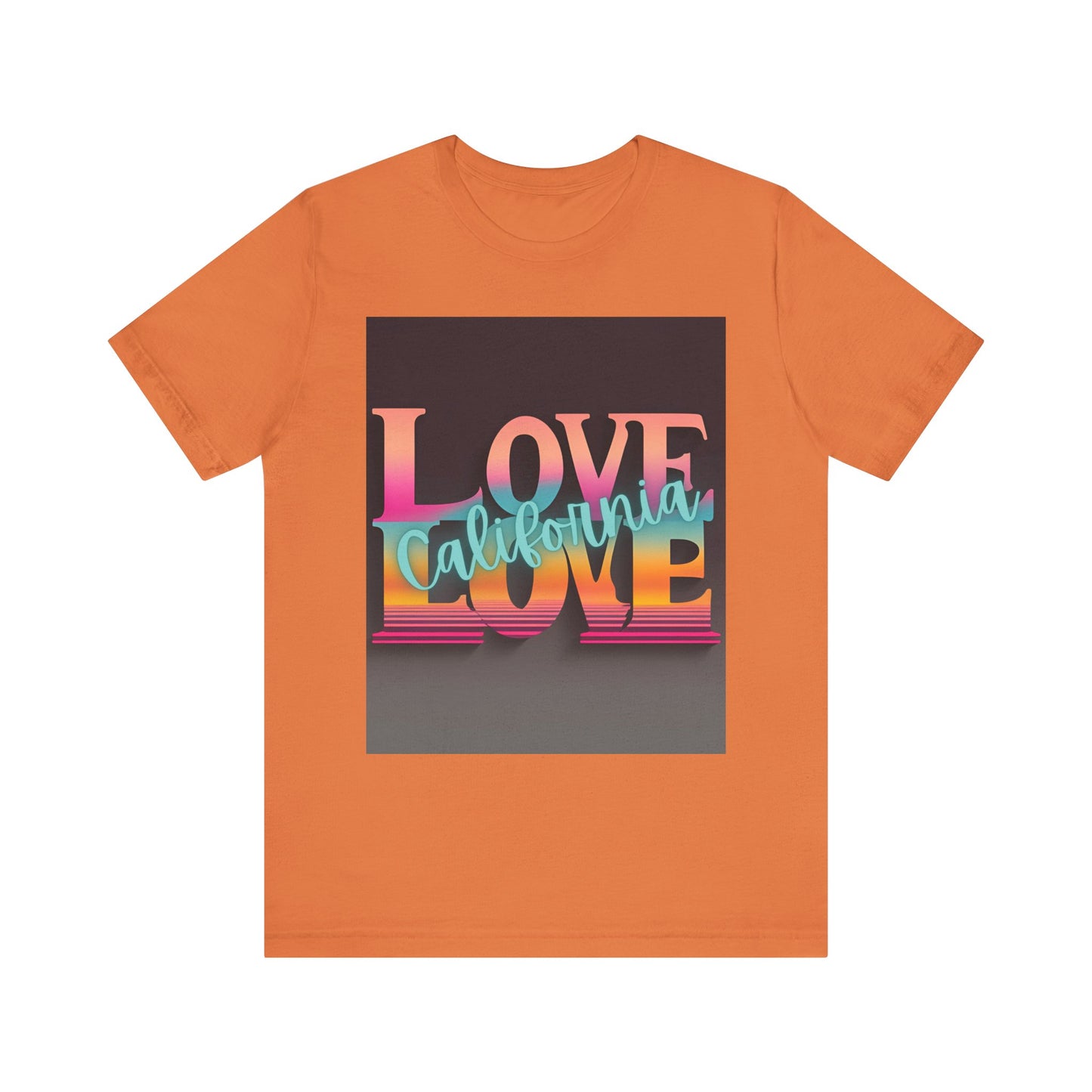 Love, LOVE California (NT) - Unisex Jersey Short Sleeve
