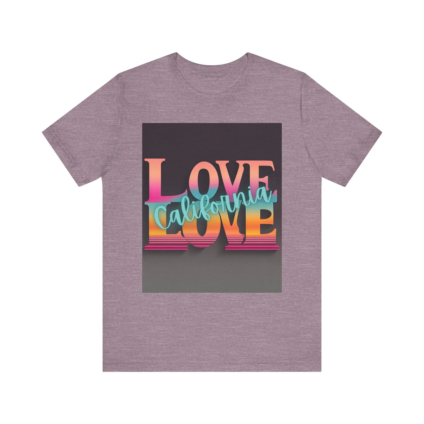 Love, LOVE California (NT) - Unisex Jersey Short Sleeve