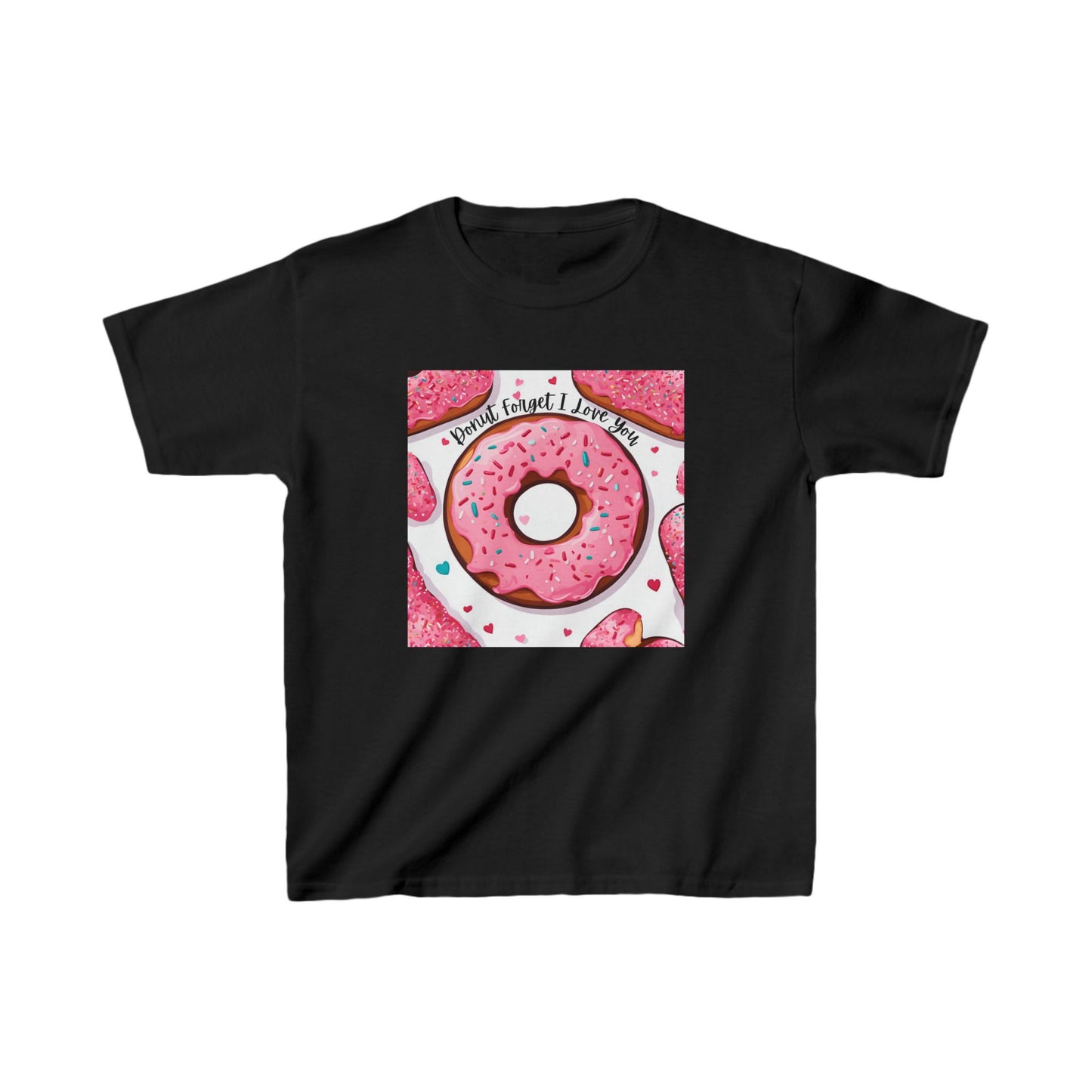 Donut Forget I Love You - Big Donut Valetint's Kids Tee