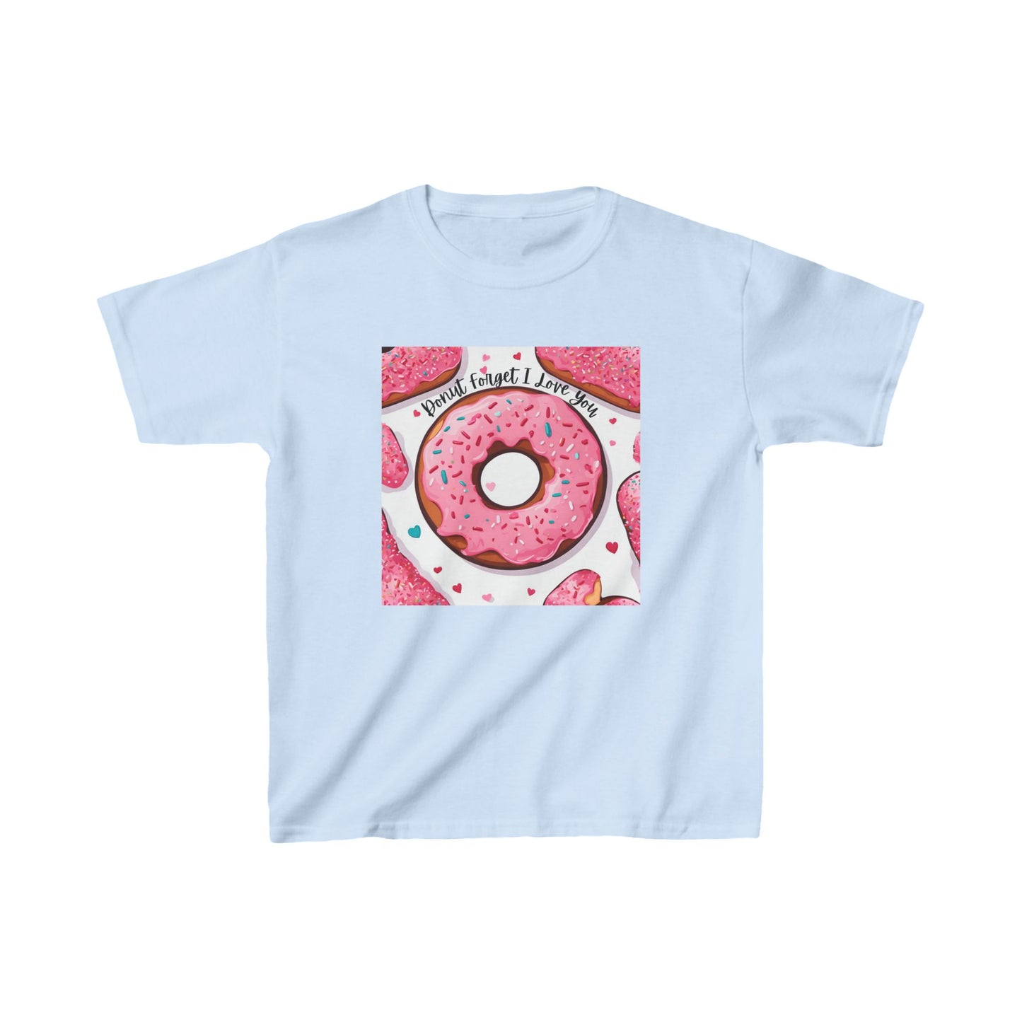 Donut Forget I Love You - Big Donut Valetint's Kids Tee