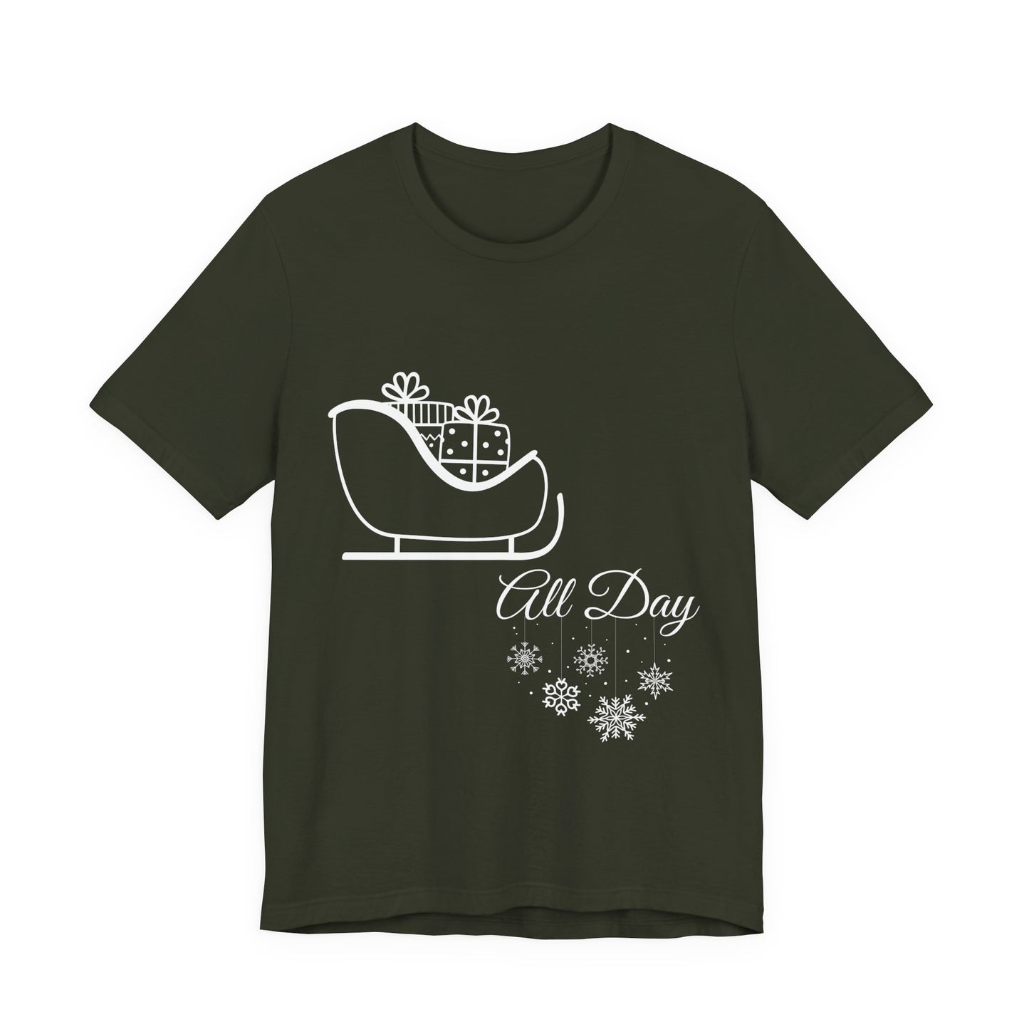 Sleigh All Day Holiday Shirt (WF) – Unisex Jersey Short Sleeve Tee | Holiday Gift | Funny Sleigh T-Shirt | Winter Snowflake Tee | Matching Family Outfit