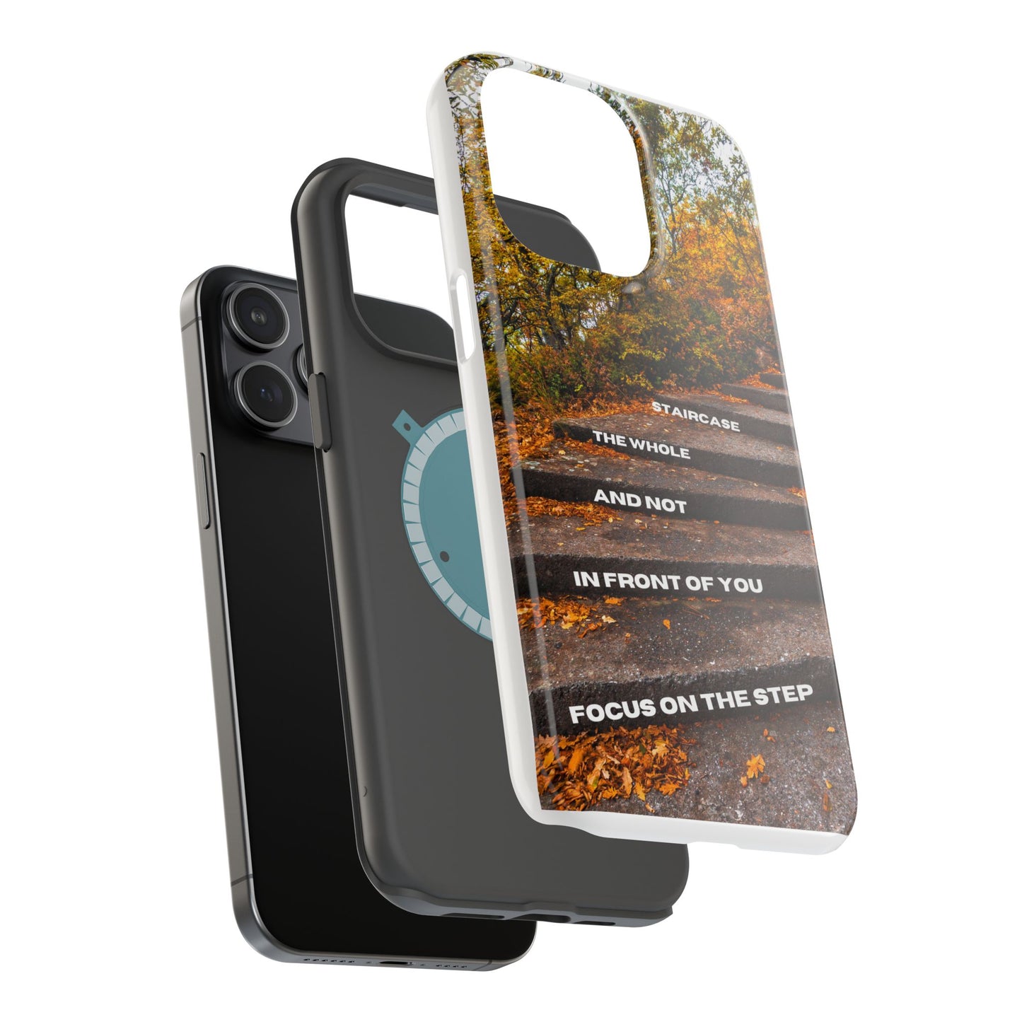 Autumn Steps: Focus on the Journey - Positive Reminder Phone Case