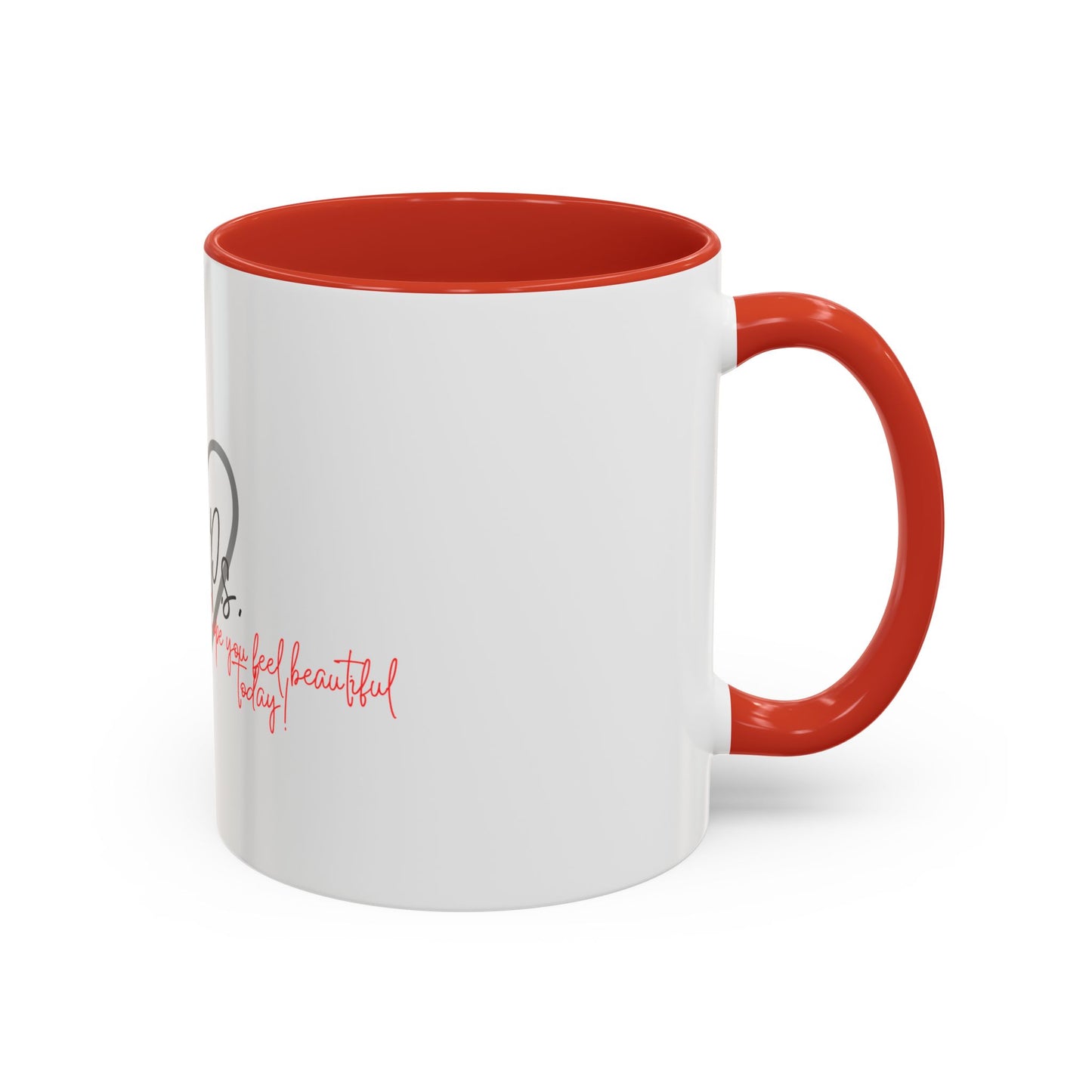 P.S. I Hope You Feel Beautiful Today - Accent Coffee Mug | Inspirational Ceramic Cup with Color Handle (11, 15oz) - Black Heart