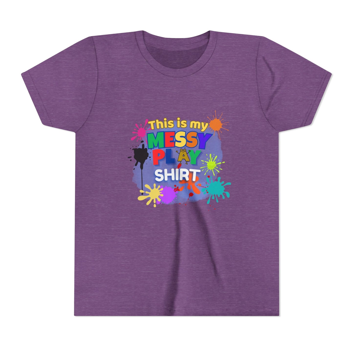 This Is My Messy Play Shirt Youth Tee | Paint Splatters, Colorful Kids Playshirt