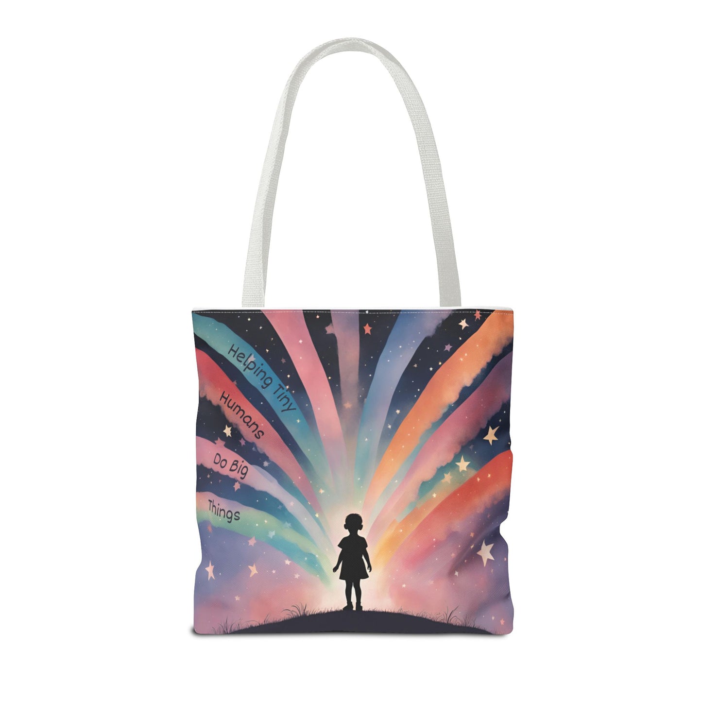 Helping Tiny Humans Do Big Things Tote - Inspiring Kids to Reach for the Stars