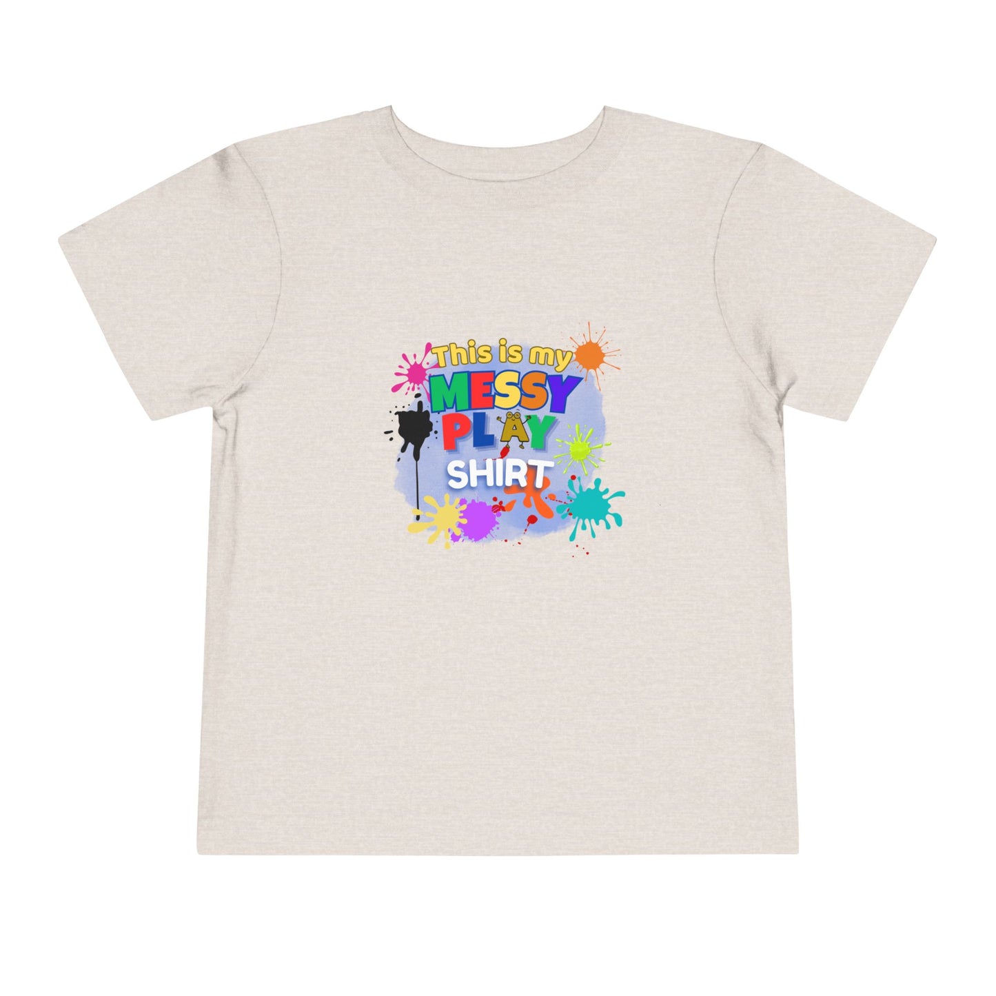 Messy Play Paint Splatter Toddler Tee | "This is my messy play shirt"