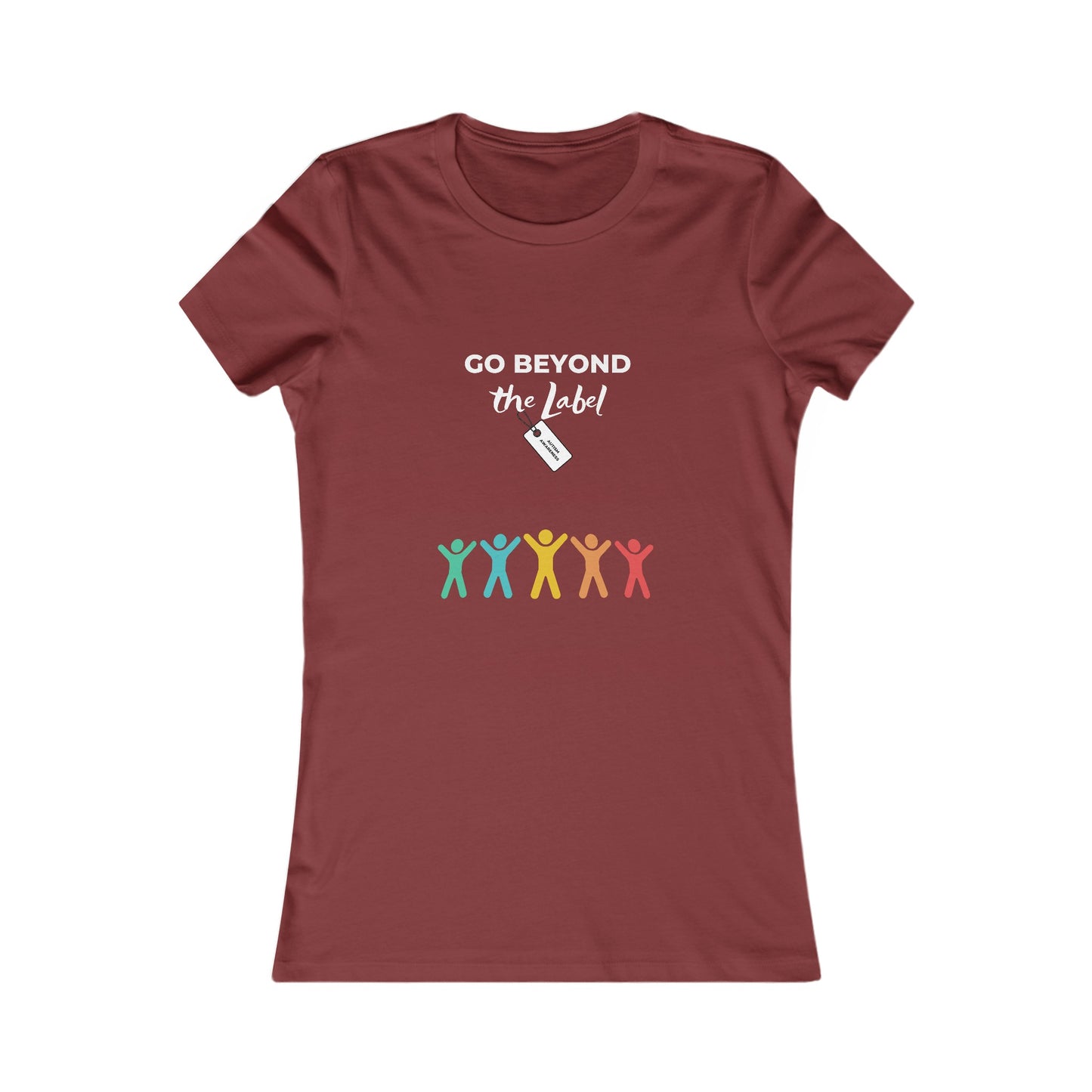 Go Beyond the Label | Women's Favorite Tee | Autism Awareness | Diversity and Inclusivity