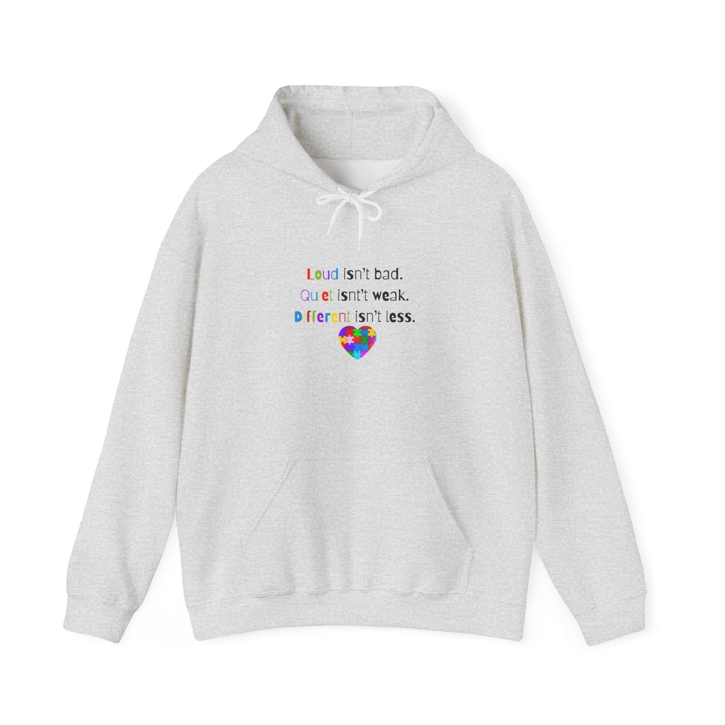 Loud. Quiet. Different - Autism Awareness Hoodie