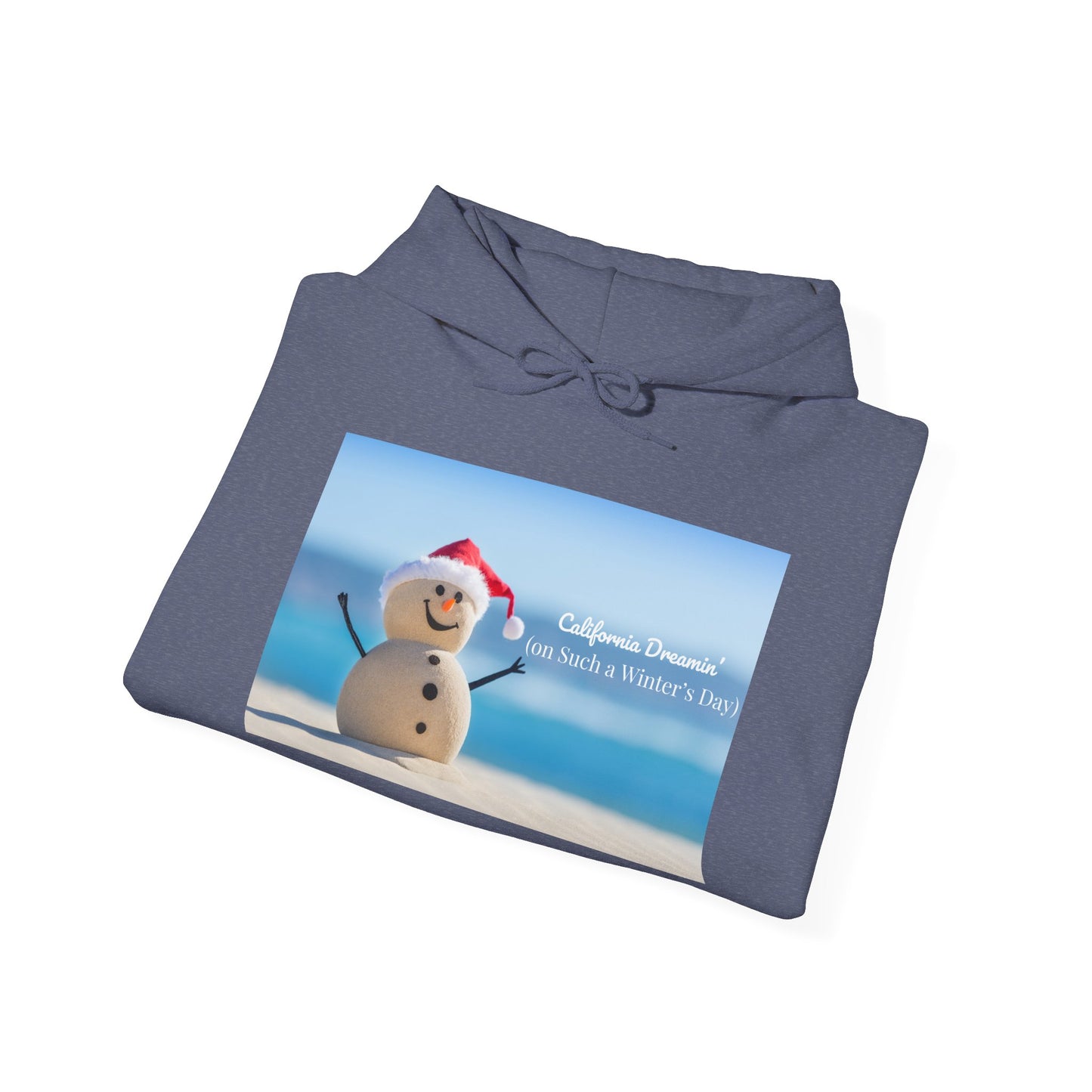 California Dreamin Hoodie | Funny Beach Snowman Christmas Sweatshirt | Warm Holiday Hoodie | Winter Vacation Gift | Unisex Fit