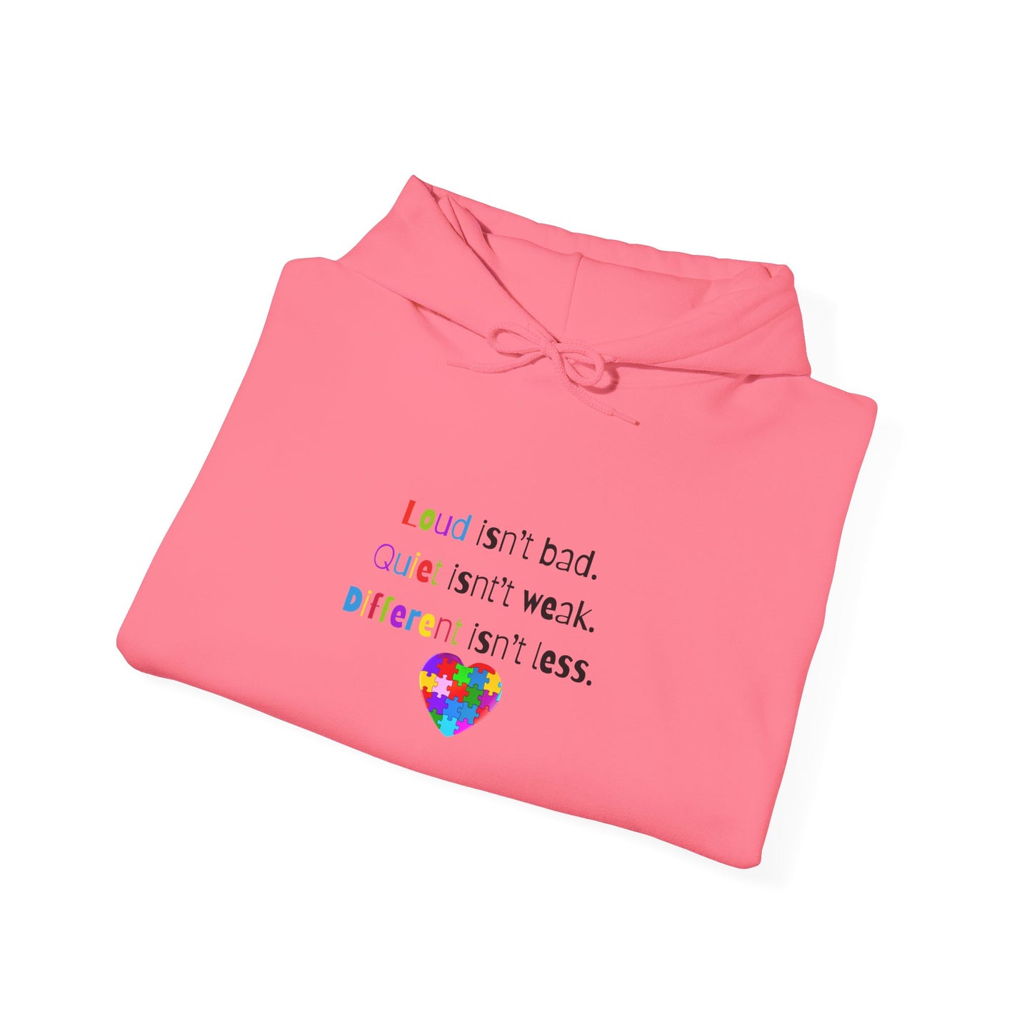 Loud. Quiet. Different - Autism Awareness Hoodie