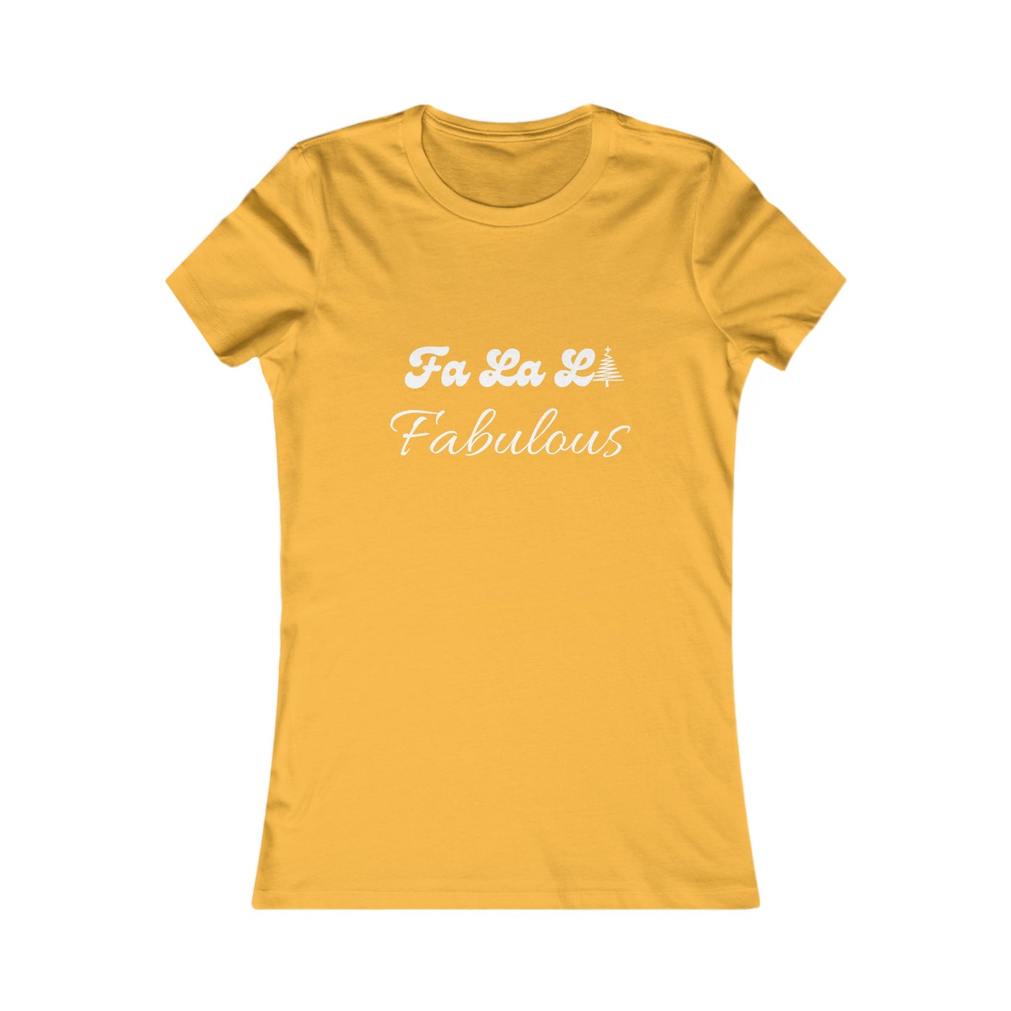 Fa La La Fabulous Holiday Shirt (WF) - Christmas Tree Tee for Women