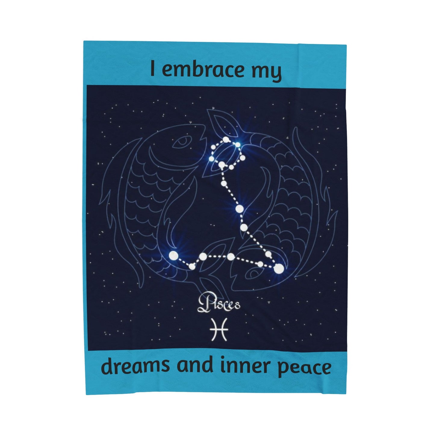 Pisces Constellation Blanket - "I Embrace My Dreams and Inner Peace"