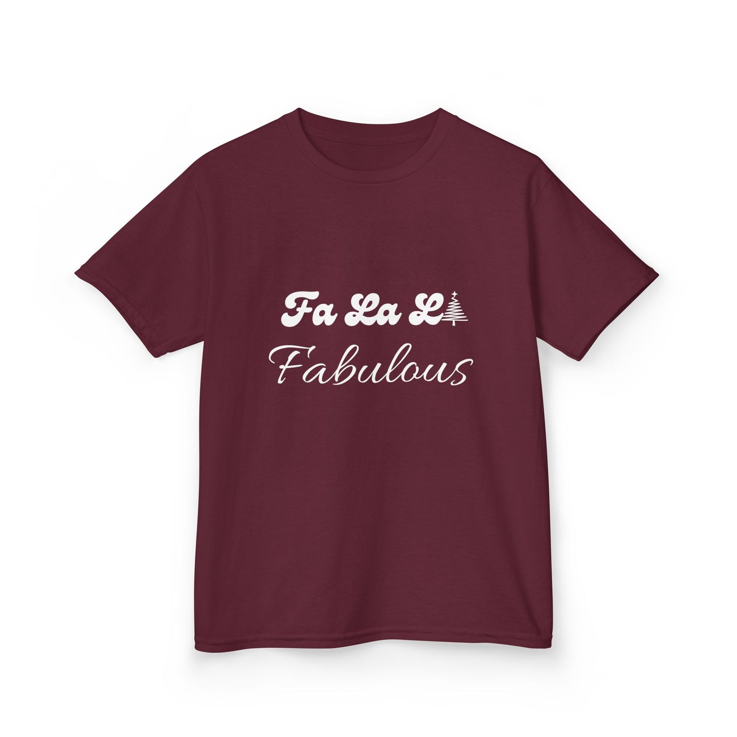 Fa La LA Fabulous Kids Tee - Fun Christmas Shirt for Boys and Girls