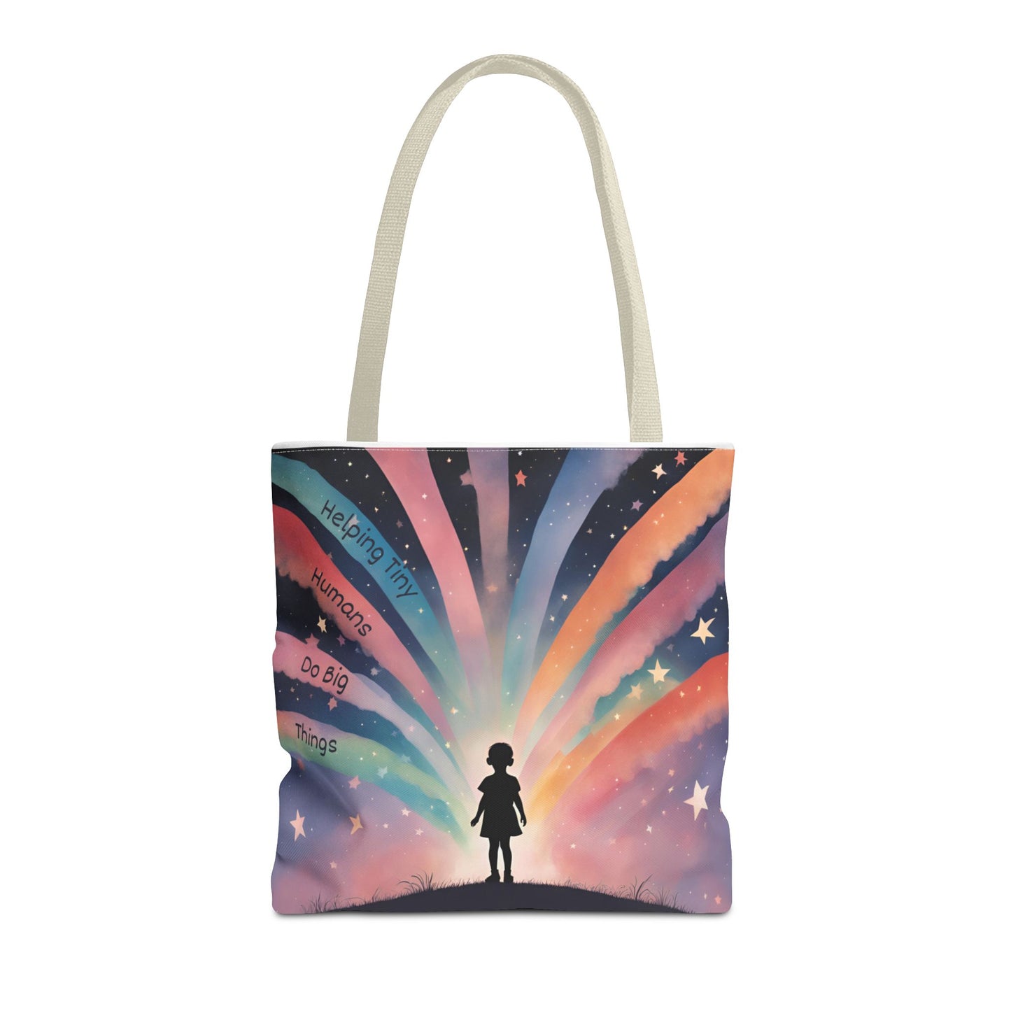Helping Tiny Humans Do Big Things Tote - Inspiring Kids to Reach for the Stars