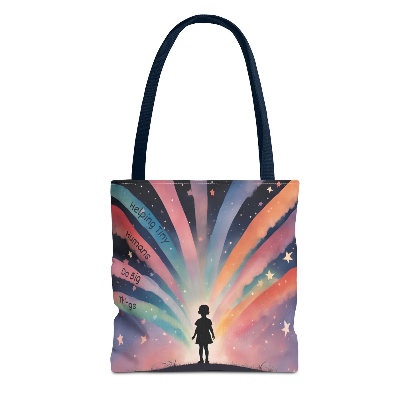 Helping Tiny Humans Do Big Things Tote - Inspiring Kids to Reach for the Stars
