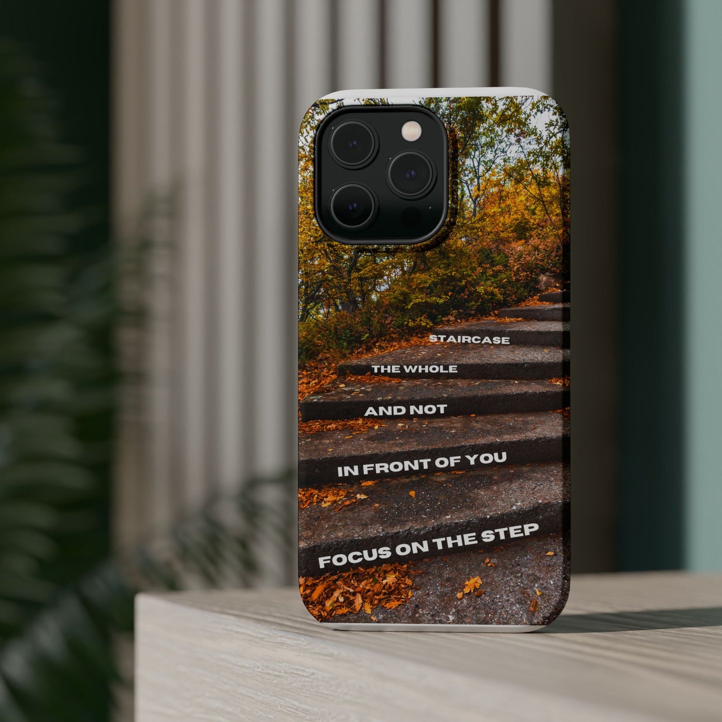 Autumn Steps: Focus on the Journey - Positive Reminder Phone Case