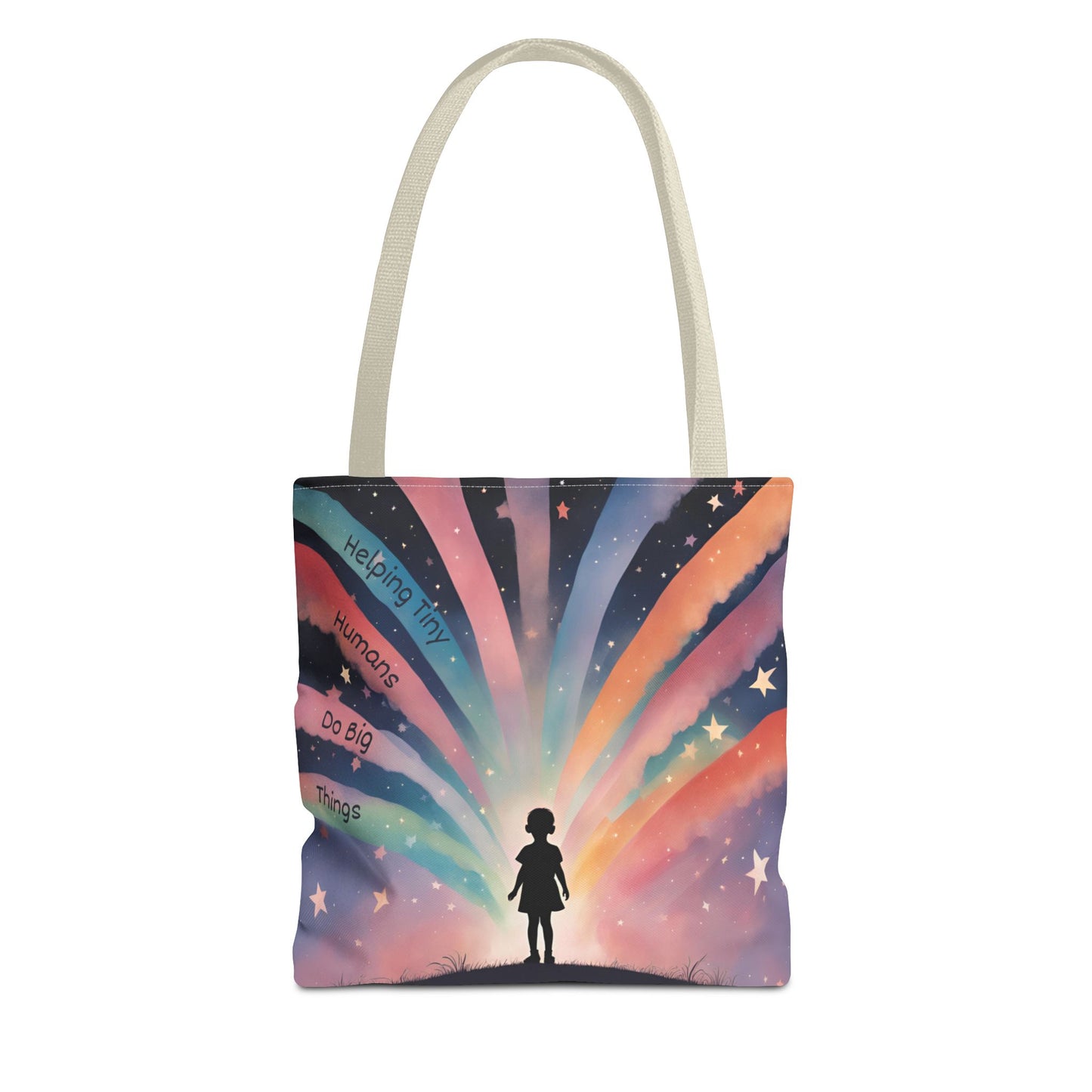 Helping Tiny Humans Do Big Things Tote - Inspiring Kids to Reach for the Stars