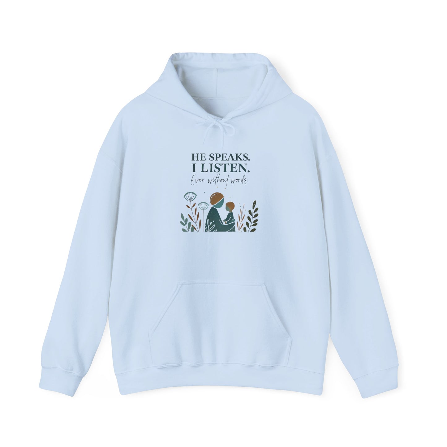 He Speaks, I Listen - Autism Parent Hoodie