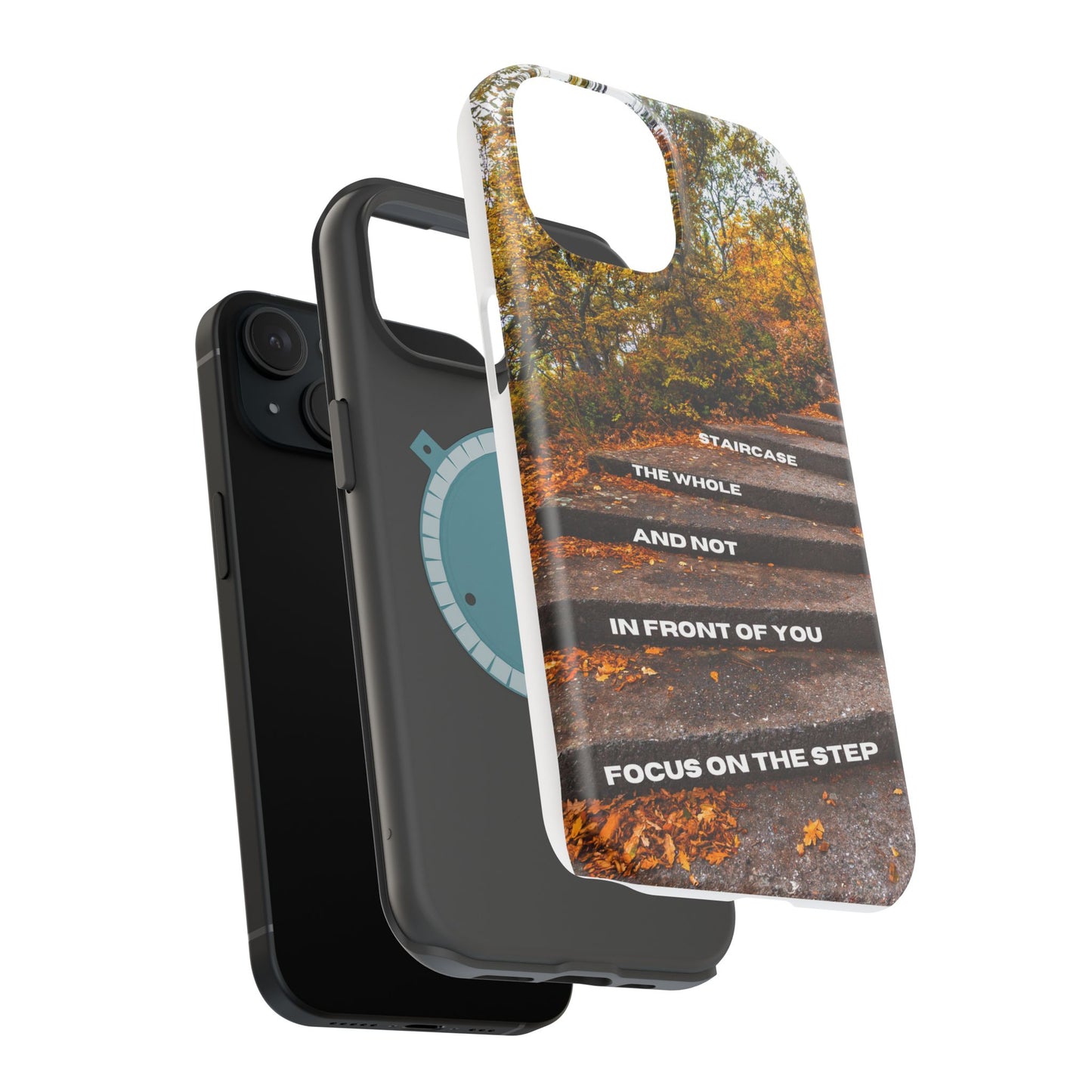 Autumn Steps: Focus on the Journey - Positive Reminder Phone Case