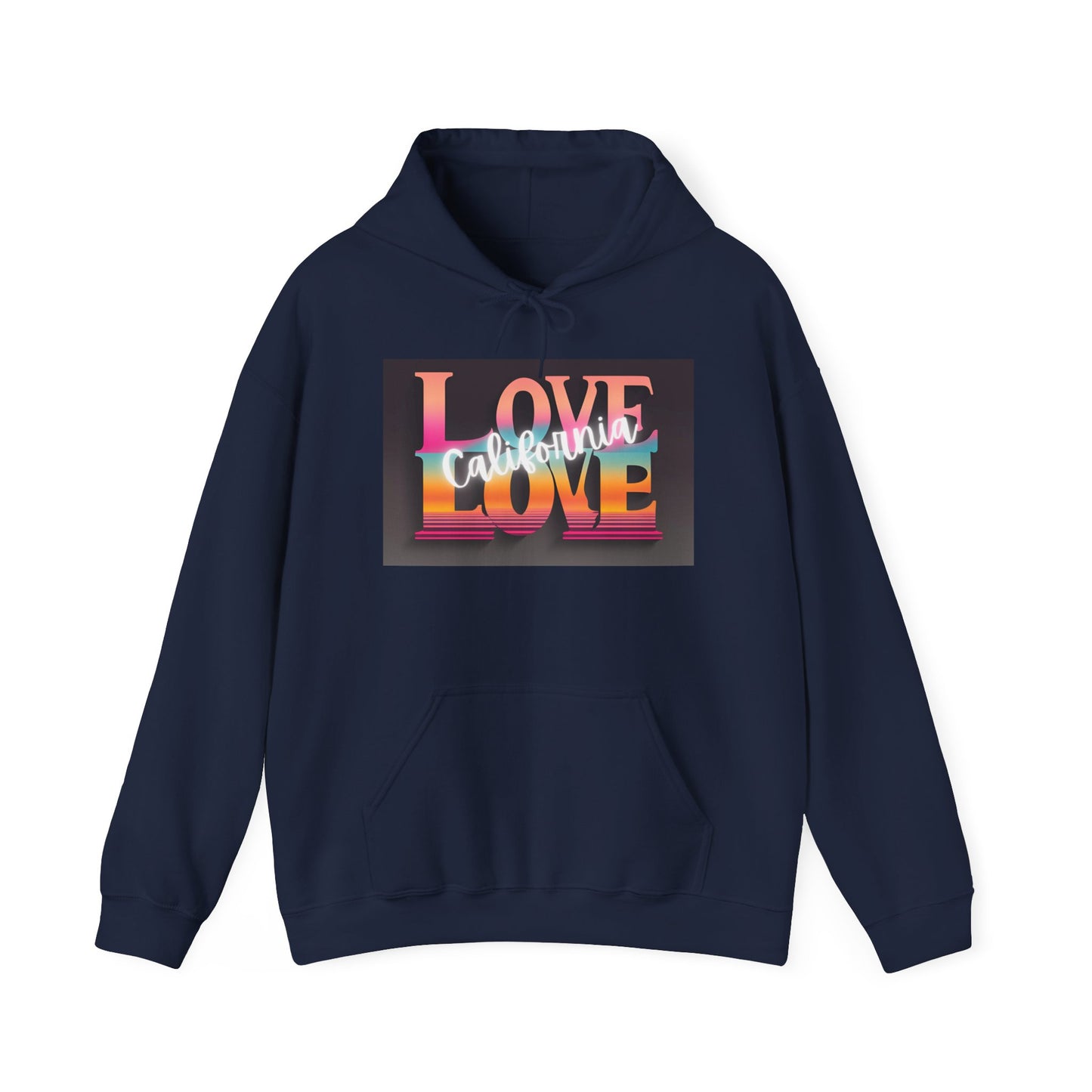 Love, LOVE, California Hoodie (NW) - Cali Love