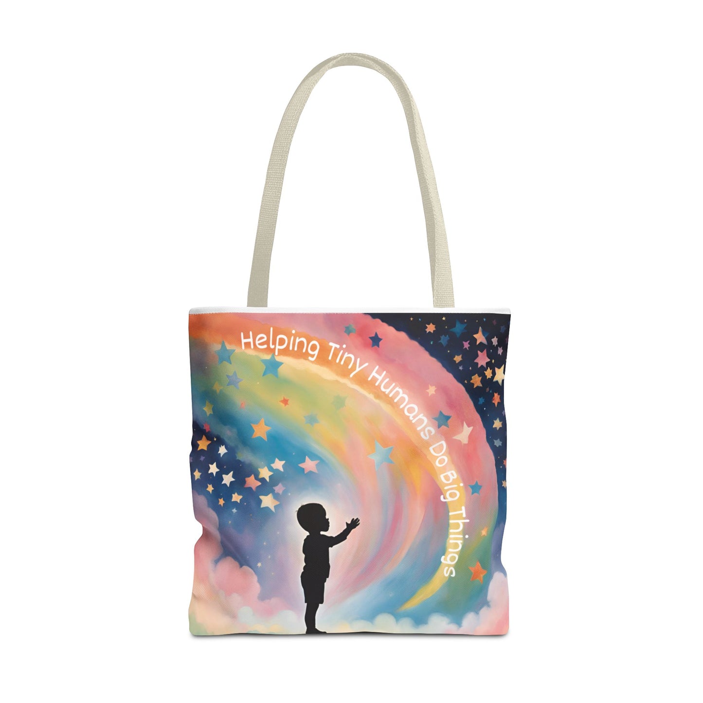 Helping Tiny Humans Do Big Things Tote - Inspiring Kids to Reach for the Stars