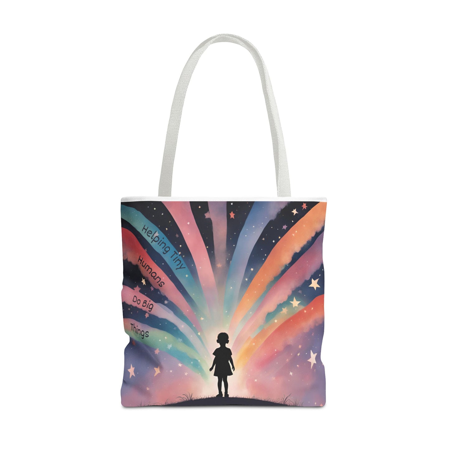 Helping Tiny Humans Do Big Things Tote - Inspiring Kids to Reach for the Stars