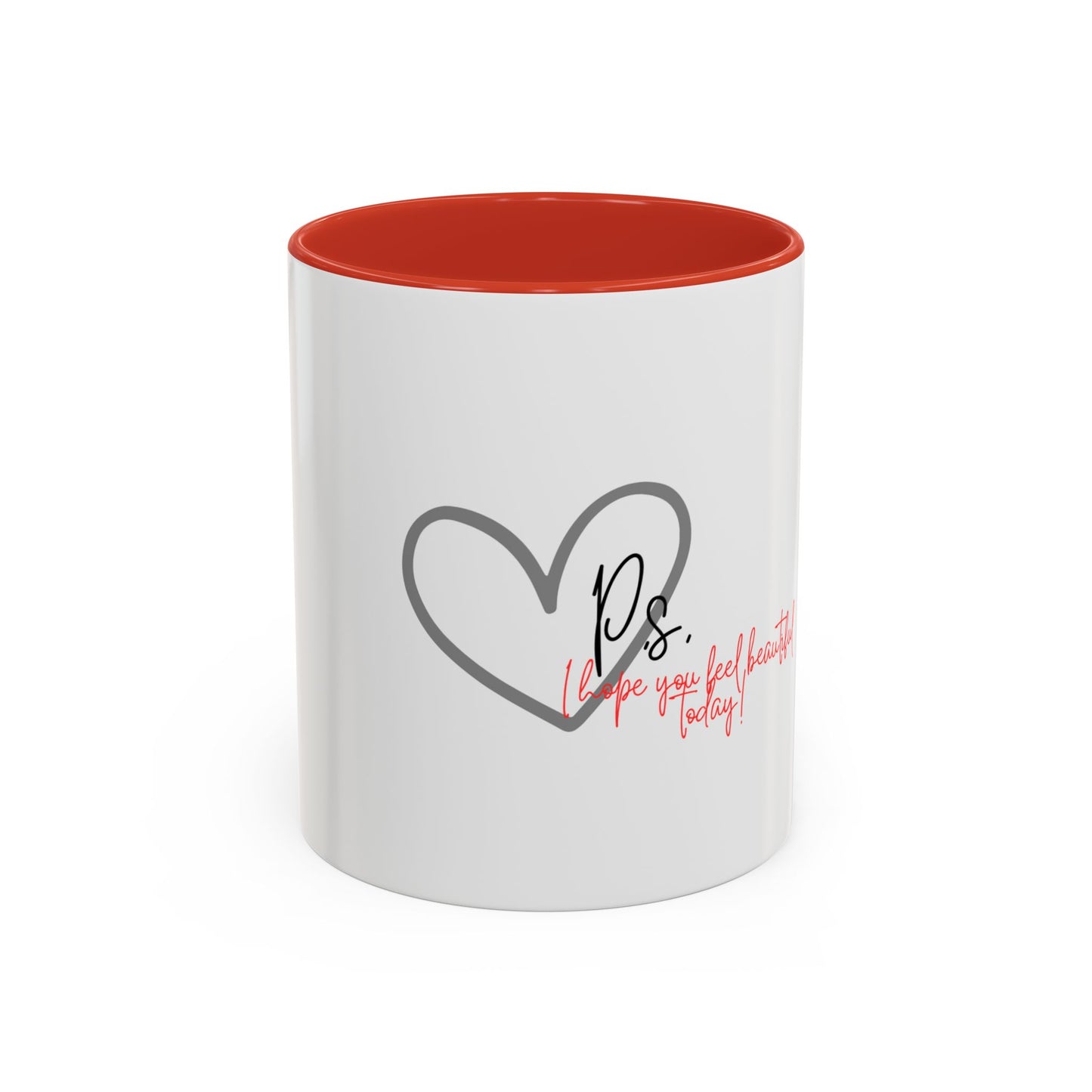 P.S. I Hope You Feel Beautiful Today - Accent Coffee Mug | Inspirational Ceramic Cup with Color Handle (11, 15oz) - Black Heart