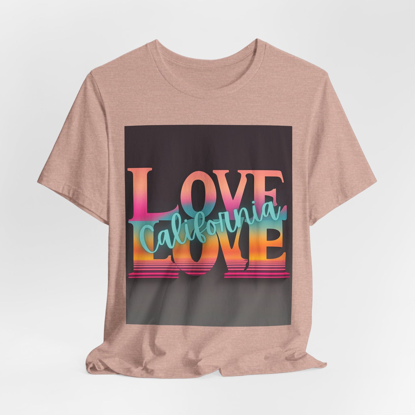 Love, LOVE California (NT) - Unisex Jersey Short Sleeve