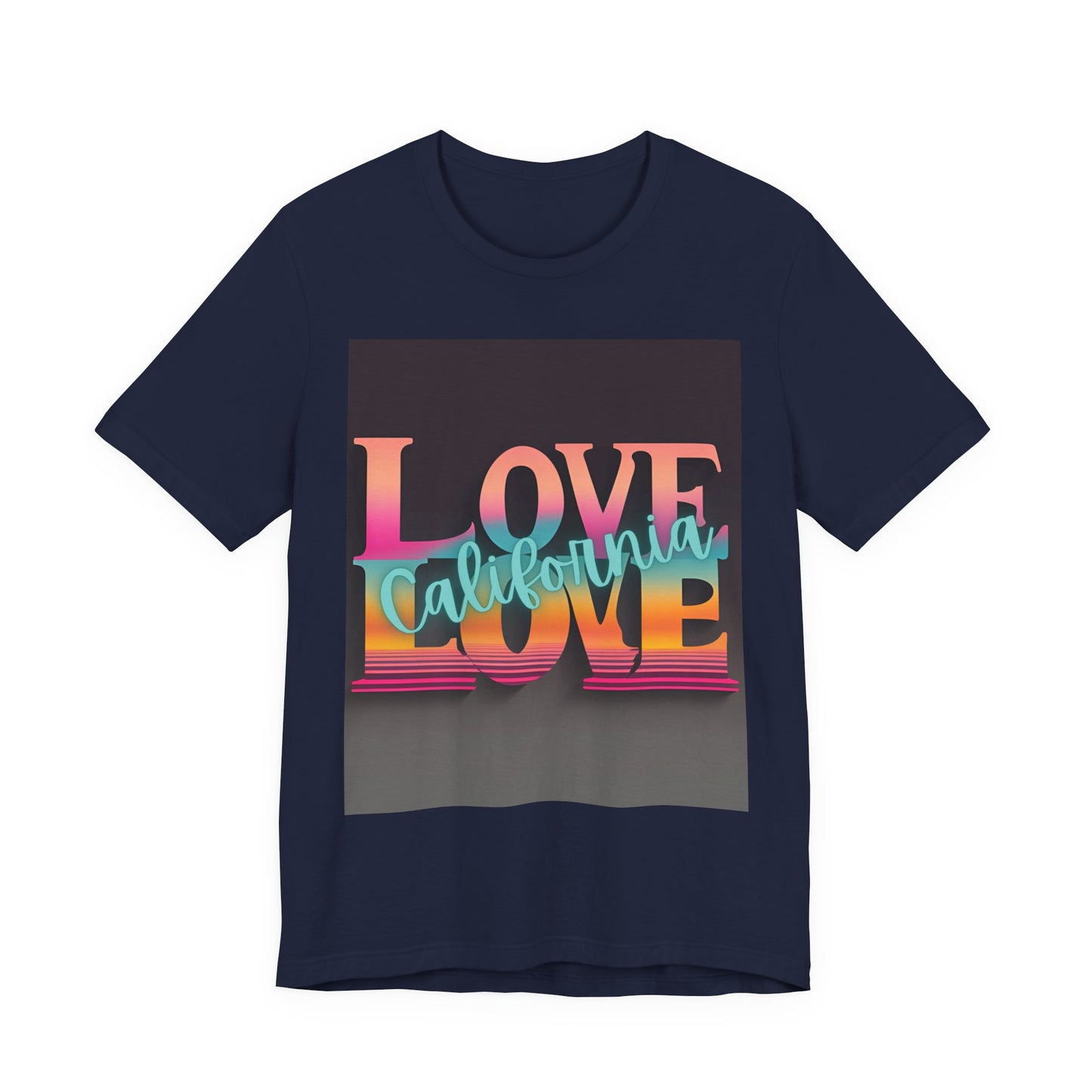 Love, LOVE California (NT) - Unisex Jersey Short Sleeve