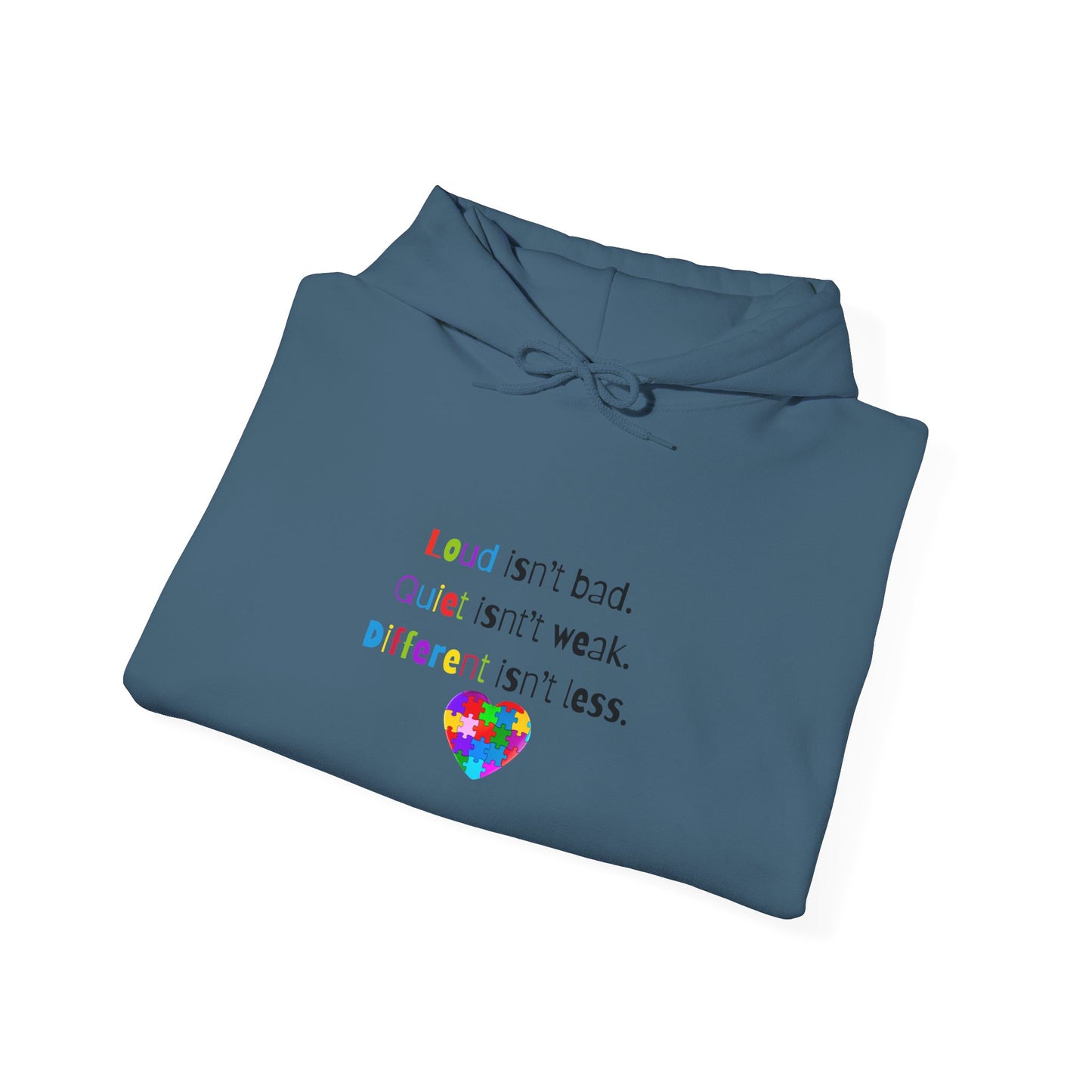 Loud. Quiet. Different - Autism Awareness Hoodie