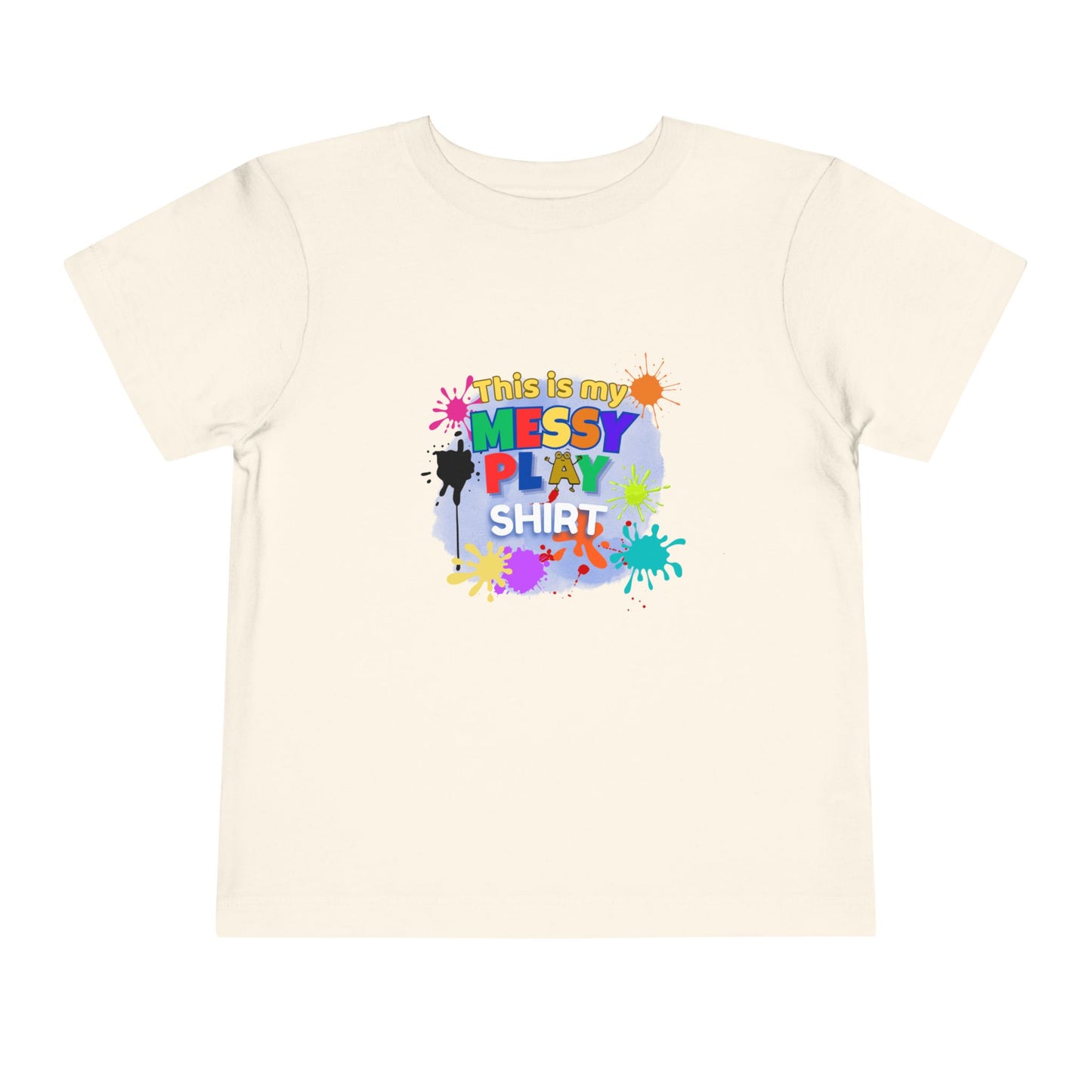 Messy Play Paint Splatter Toddler Tee | "This is my messy play shirt"