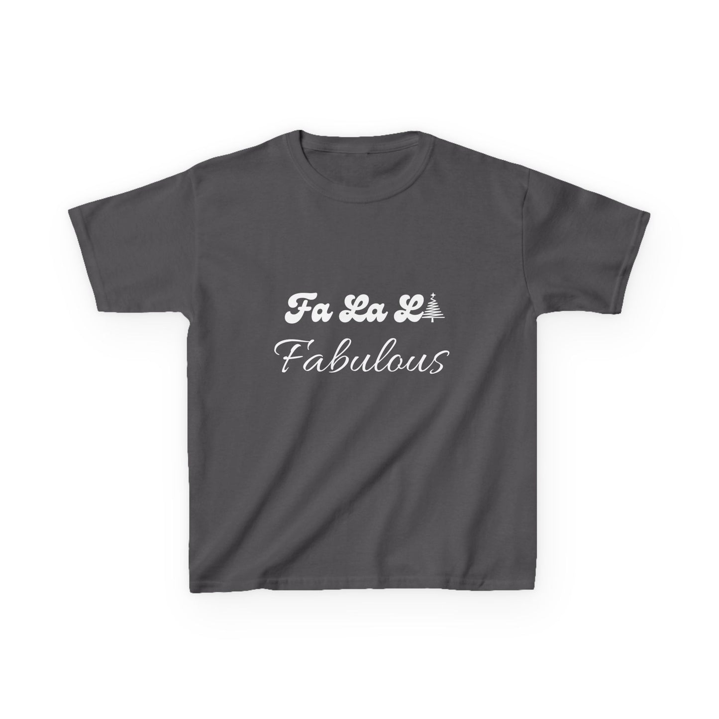 Fa La LA Fabulous Kids Tee - Fun Christmas Shirt for Boys and Girls