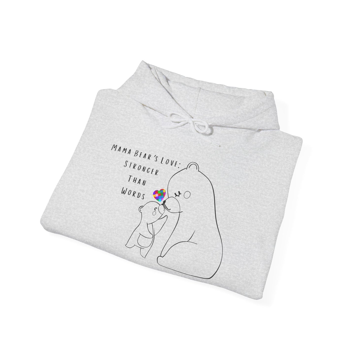 Stronger Than Words - Mama Bear's Love Hoodie - Autism Awareness Hoodie