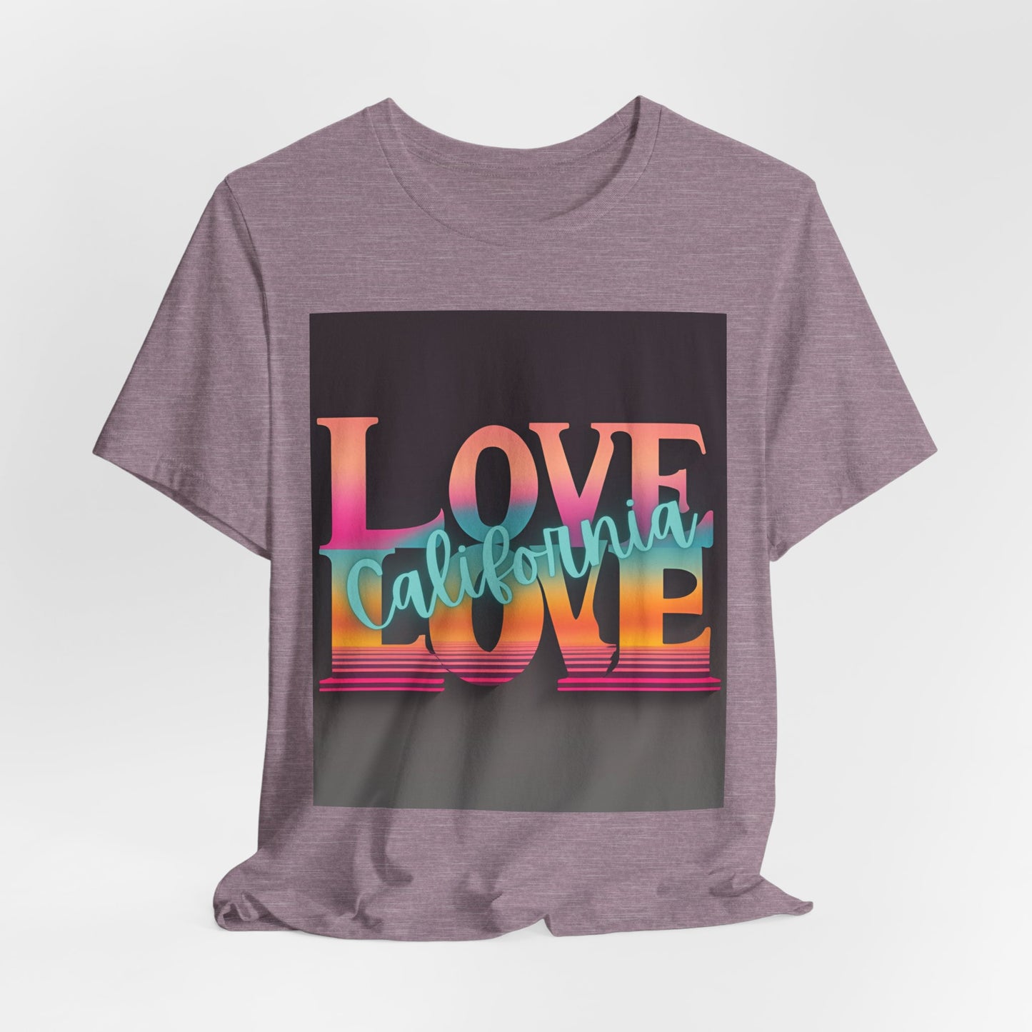 Love, LOVE California (NT) - Unisex Jersey Short Sleeve