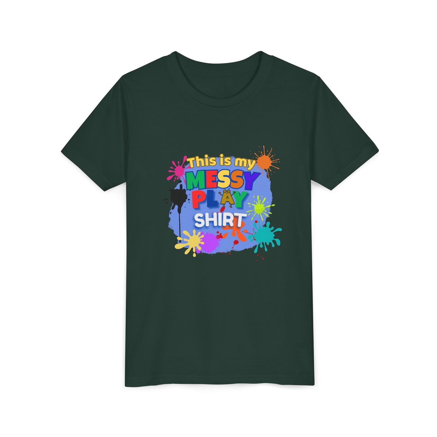 This Is My Messy Play Shirt Youth Tee | Paint Splatters, Colorful Kids Playshirt