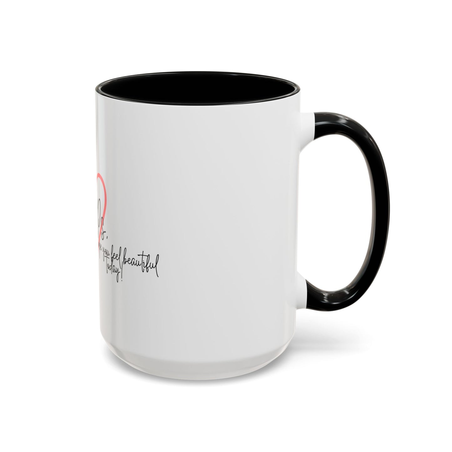P.S. I Hope You Feel Beautiful Today - Accent Coffee Mug | Inspirational Ceramic Cup with Color Handle (11, 15oz) - Red Heart