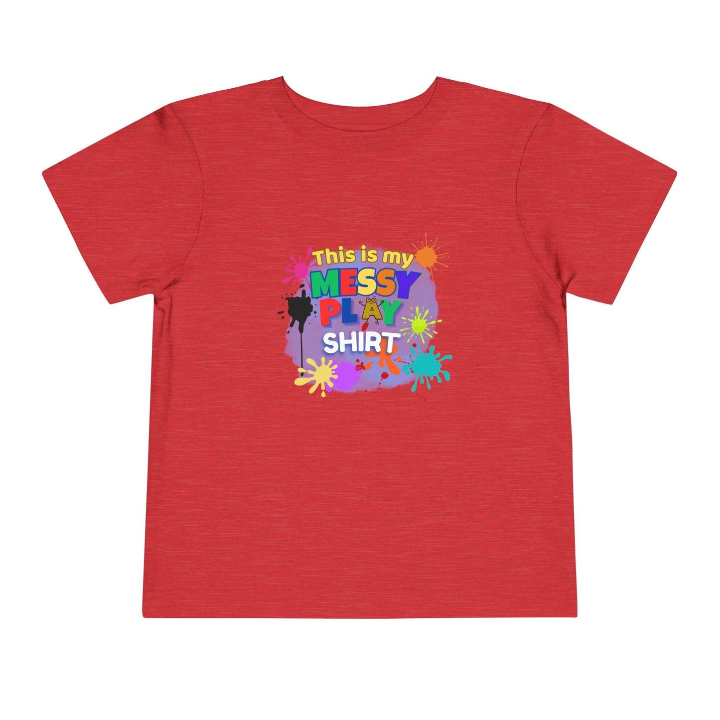 Messy Play Paint Splatter Toddler Tee | "This is my messy play shirt"