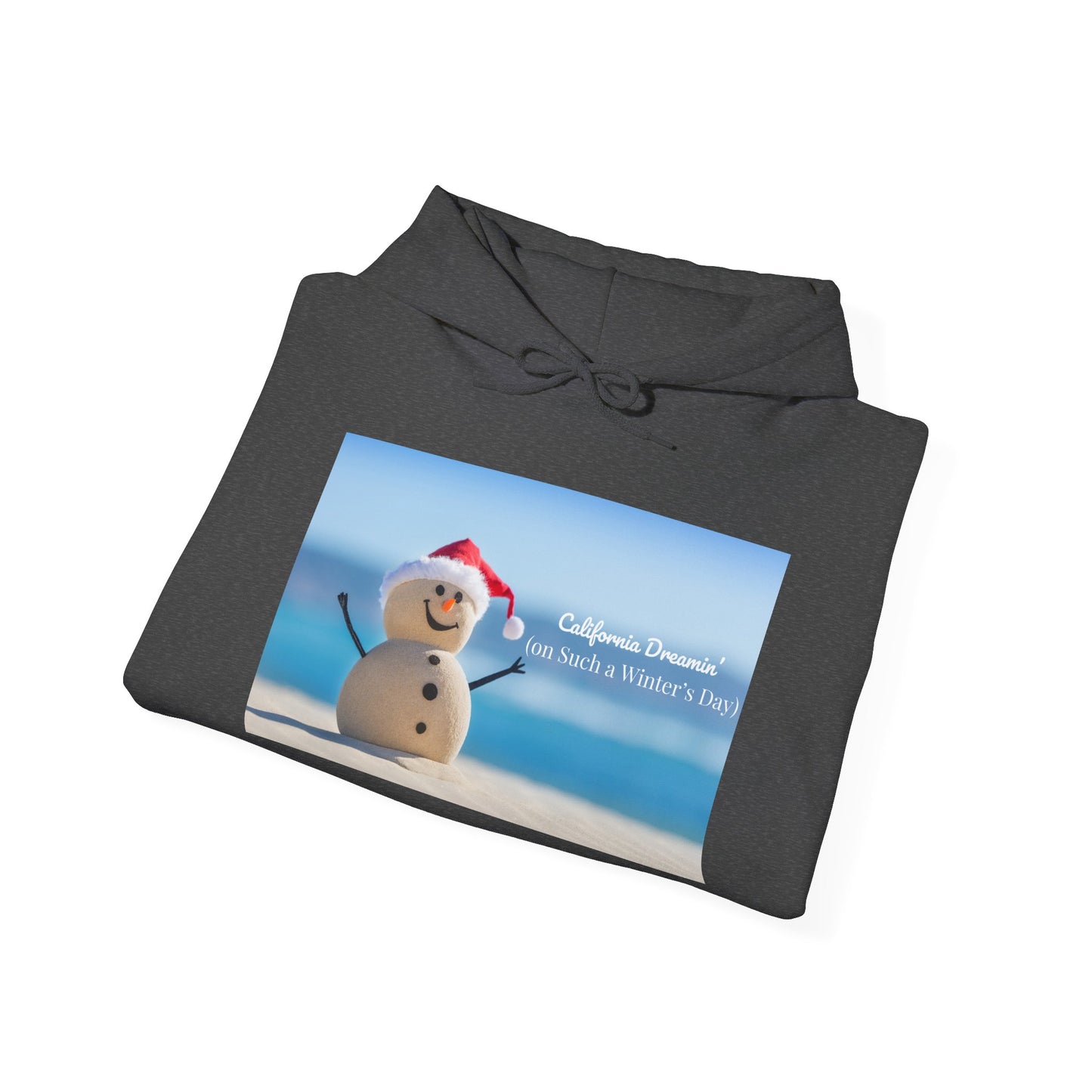 California Dreamin Hoodie | Funny Beach Snowman Christmas Sweatshirt | Warm Holiday Hoodie | Winter Vacation Gift | Unisex Fit