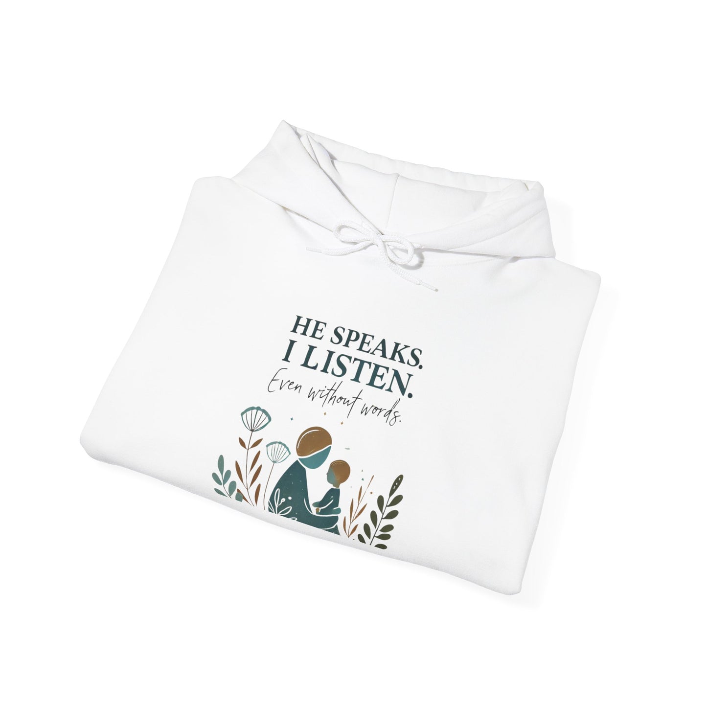He Speaks, I Listen - Autism Parent Hoodie