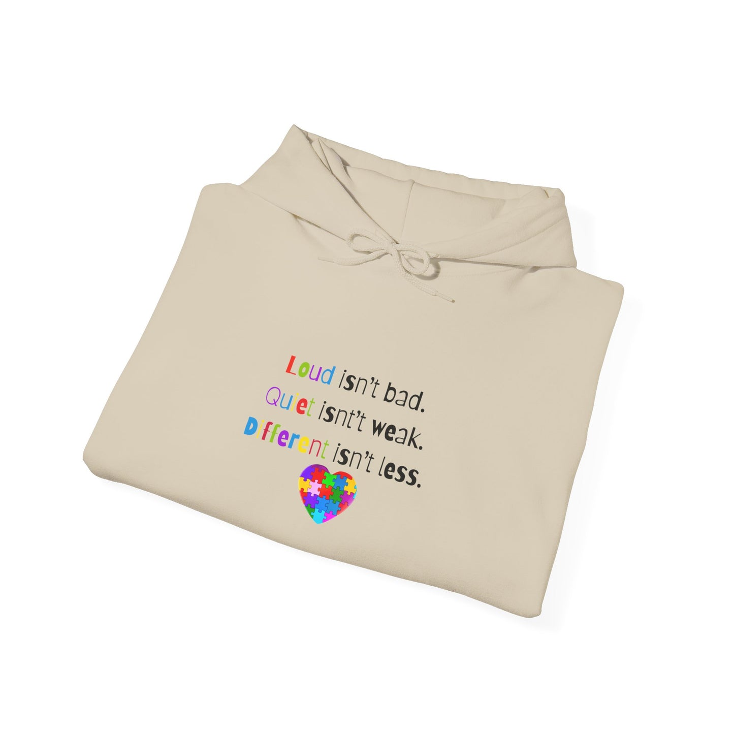 Loud. Quiet. Different - Autism Awareness Hoodie