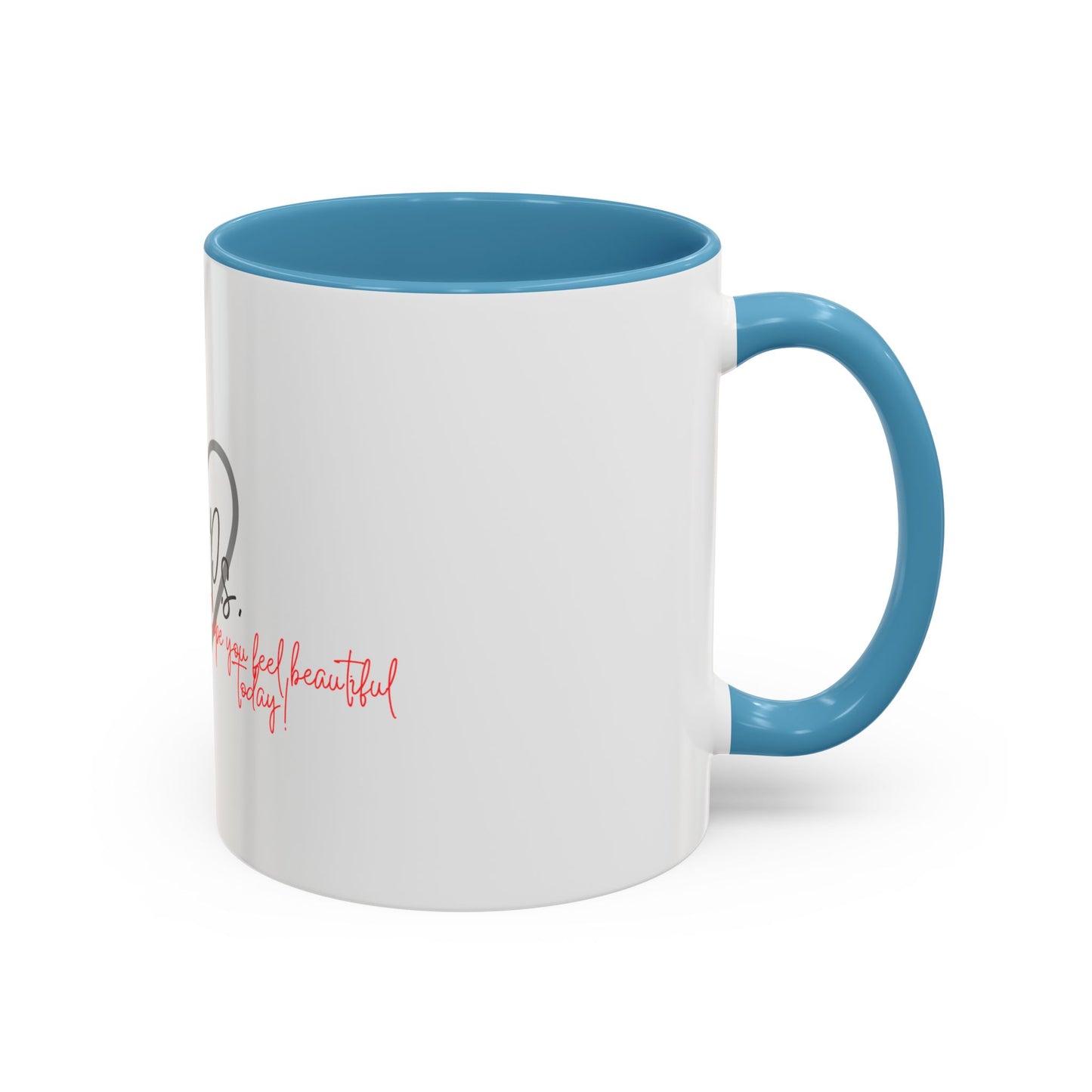 P.S. I Hope You Feel Beautiful Today - Accent Coffee Mug | Inspirational Ceramic Cup with Color Handle (11, 15oz) - Black Heart