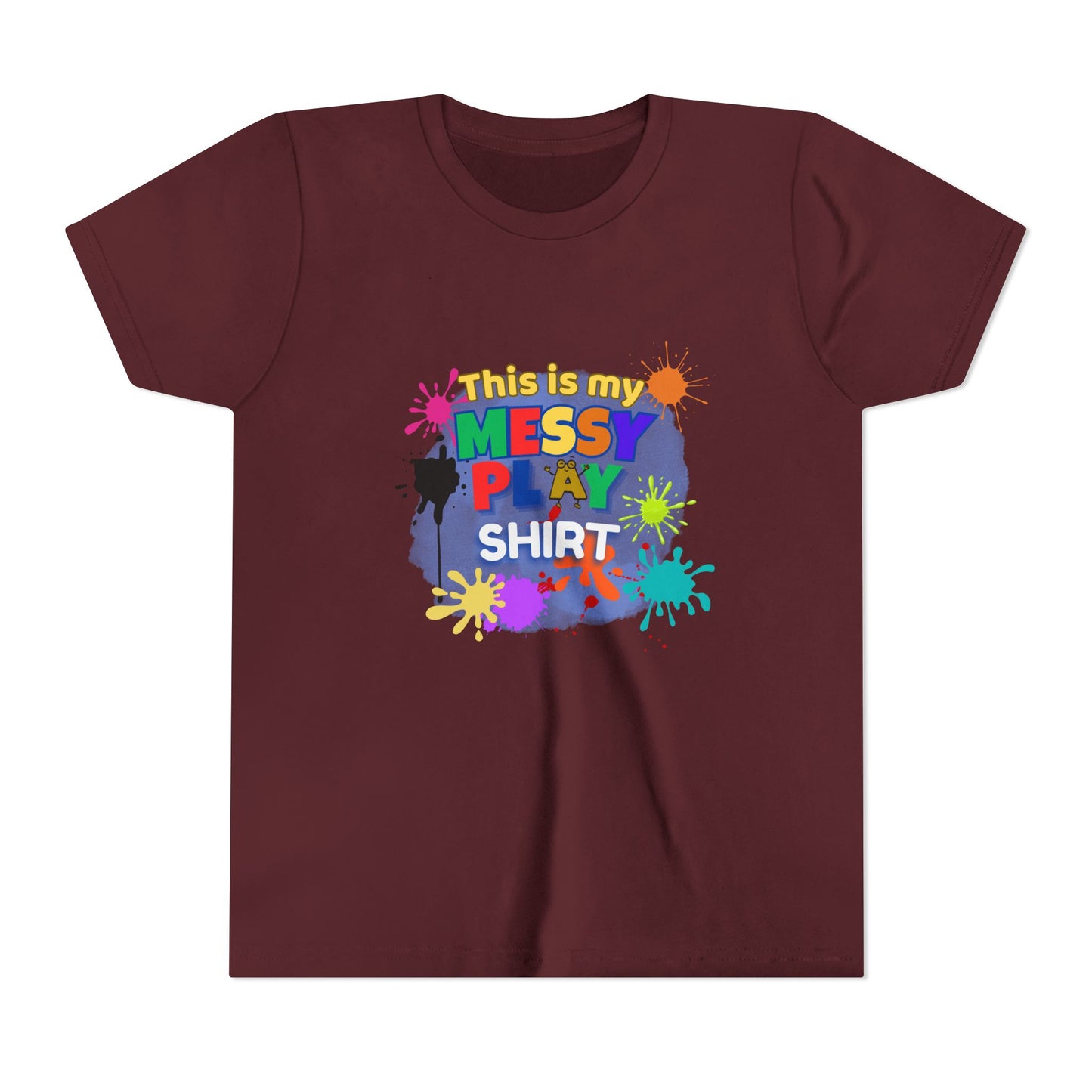This Is My Messy Play Shirt Youth Tee | Paint Splatters, Colorful Kids Playshirt