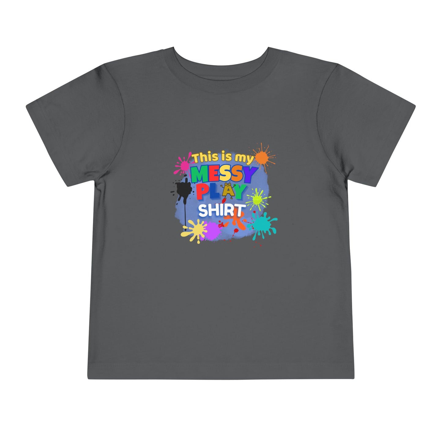 Messy Play Paint Splatter Toddler Tee | "This is my messy play shirt"