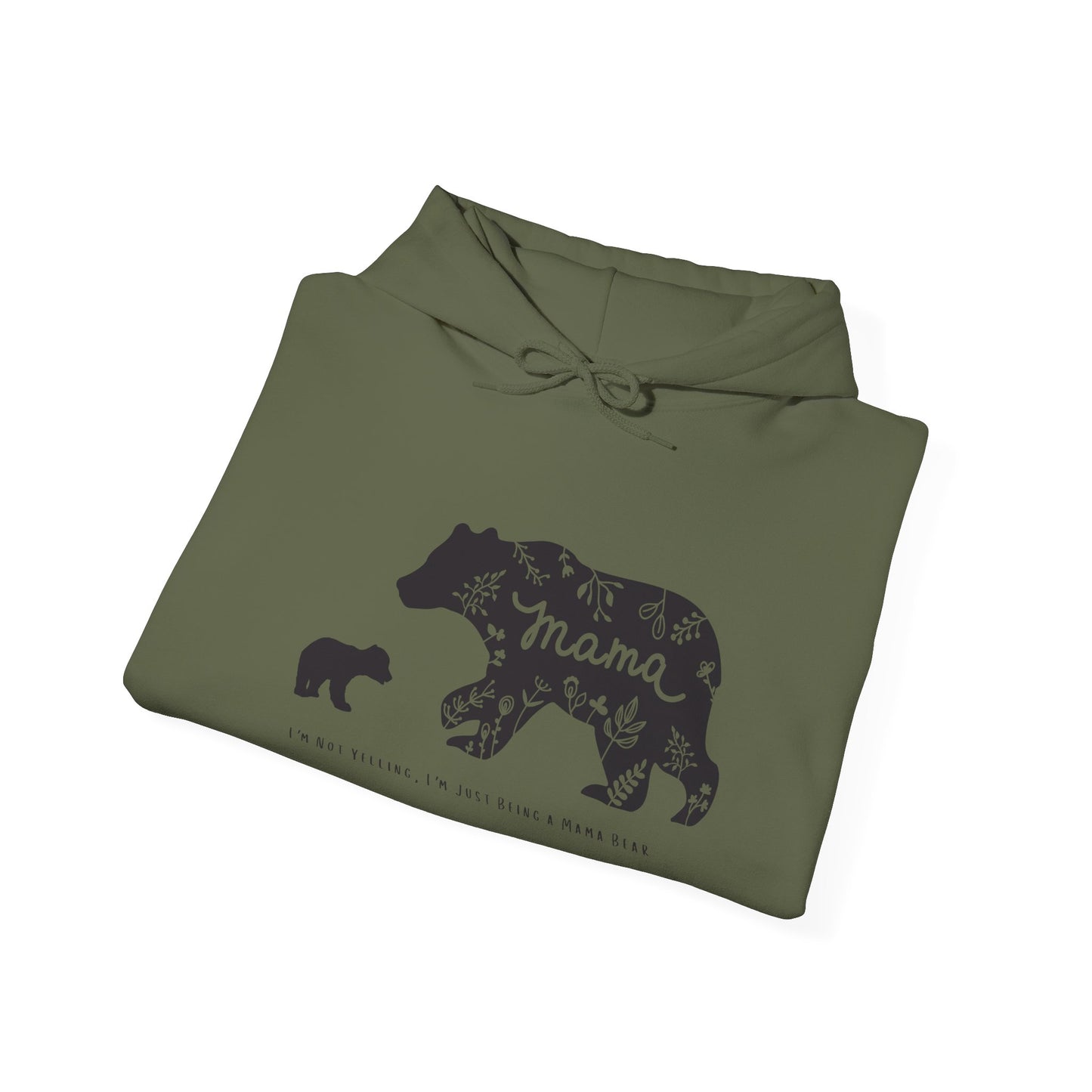 Mama Bear - I'm Not Yelling, I'm Just Being a Mama Bear Hoodie, Unisex Sweatshirt, , Bear Mom Shirt