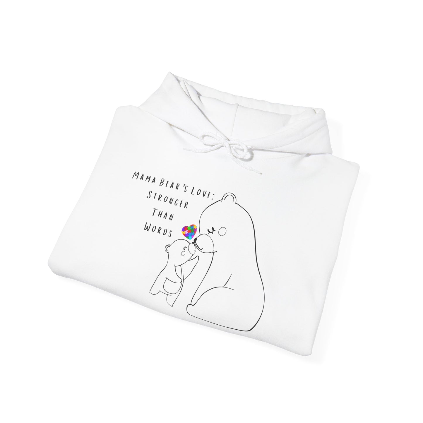 Stronger Than Words - Mama Bear's Love Hoodie - Autism Awareness Hoodie