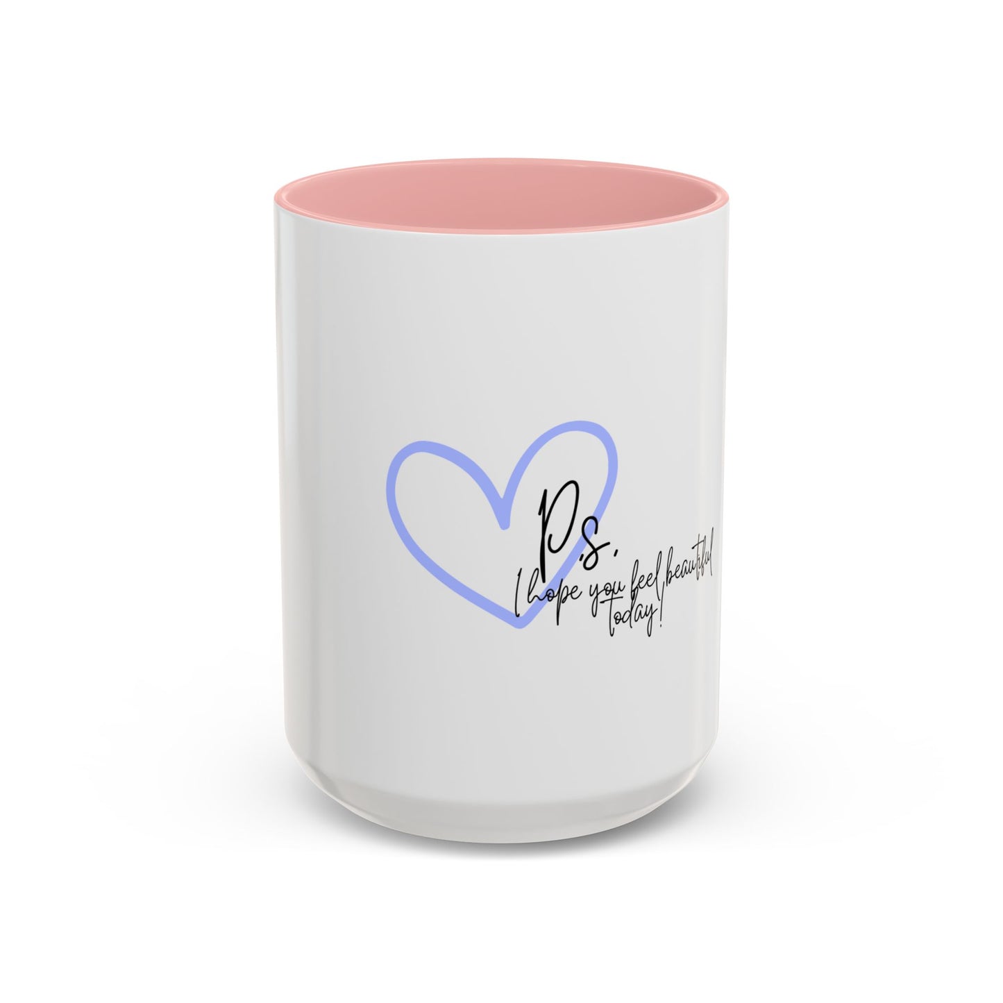 P.S. I Hope You Feel Beautiful Today - Accent Coffee Mug | Inspirational Ceramic Cup with Color Handle (11, 15oz) - Blue Heart