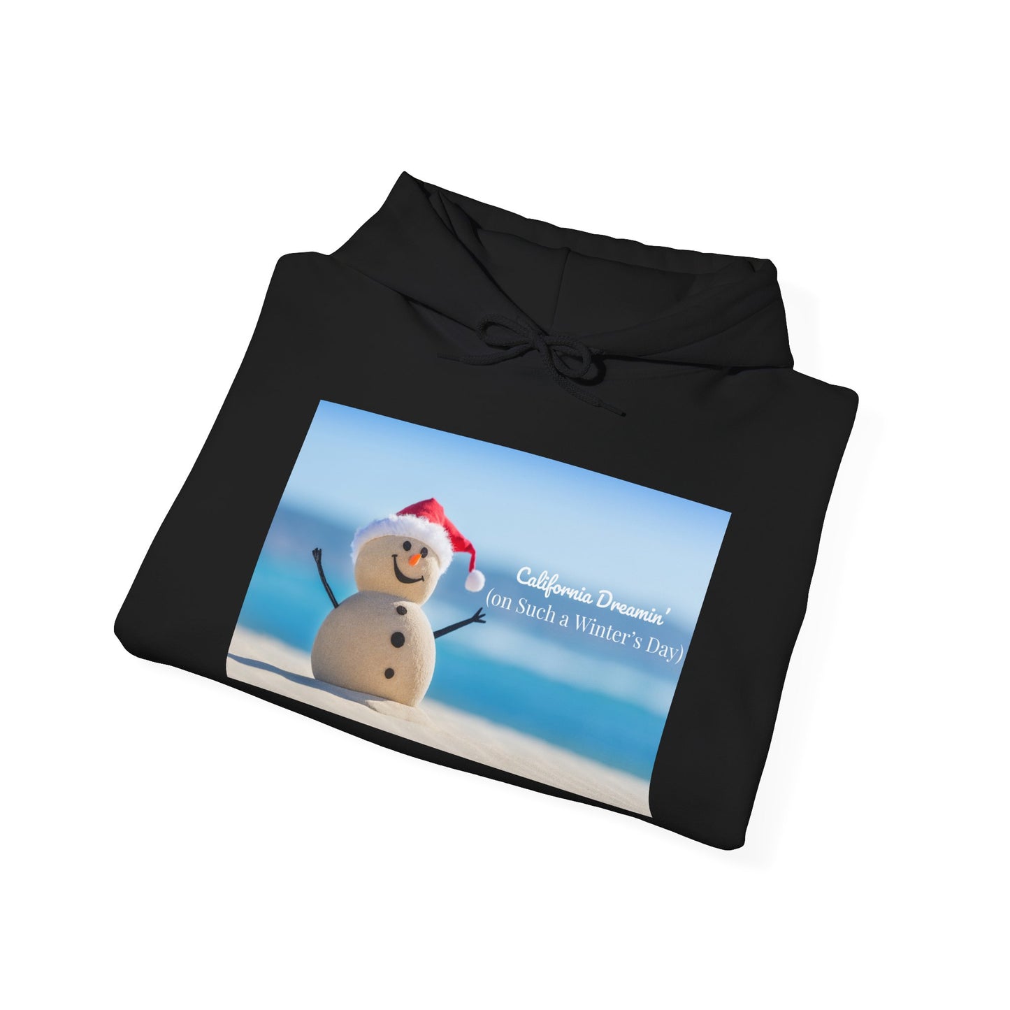 California Dreamin Hoodie | Funny Beach Snowman Christmas Sweatshirt | Warm Holiday Hoodie | Winter Vacation Gift | Unisex Fit
