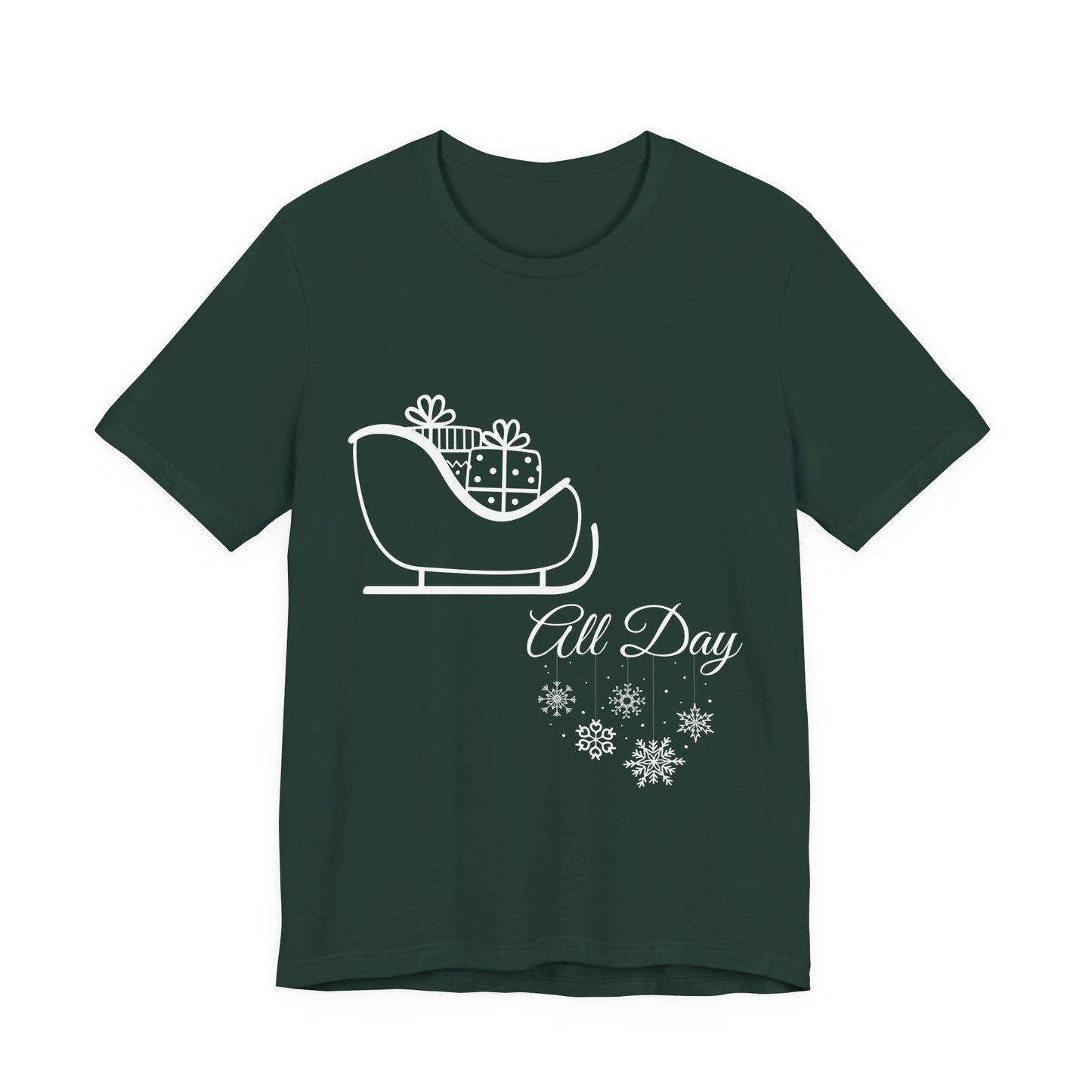 Sleigh All Day Holiday Shirt (WF) – Unisex Jersey Short Sleeve Tee | Holiday Gift | Funny Sleigh T-Shirt | Winter Snowflake Tee | Matching Family Outfit